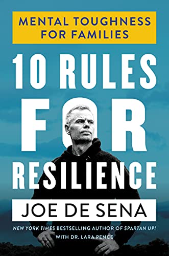 10 Rules for Resilience with JOE DE SENA