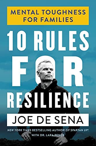 10 Rules for Resilience with JOE DE SENA