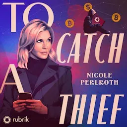 Coming Soon - To Catch a Thief: China’s Rise to Cyber Supremacy episode artwork