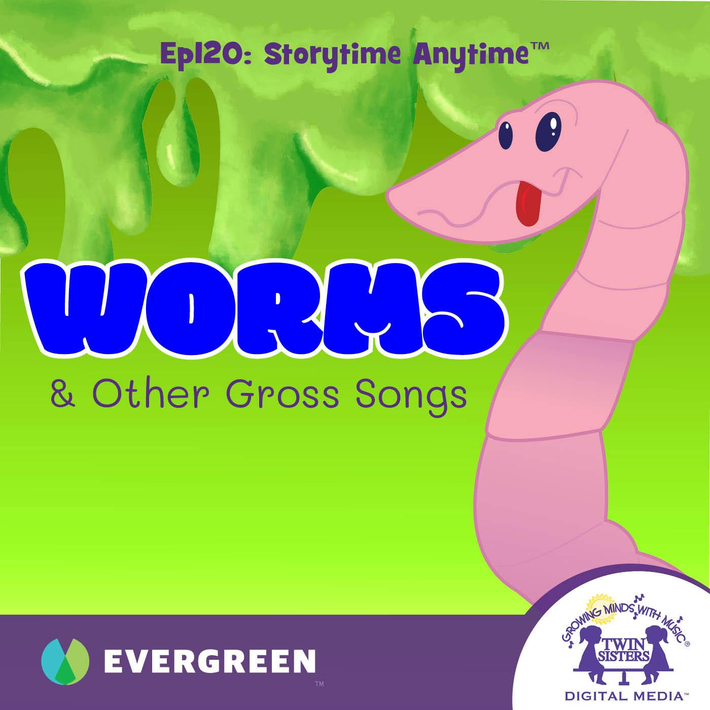 Worms & Other Gross Songs