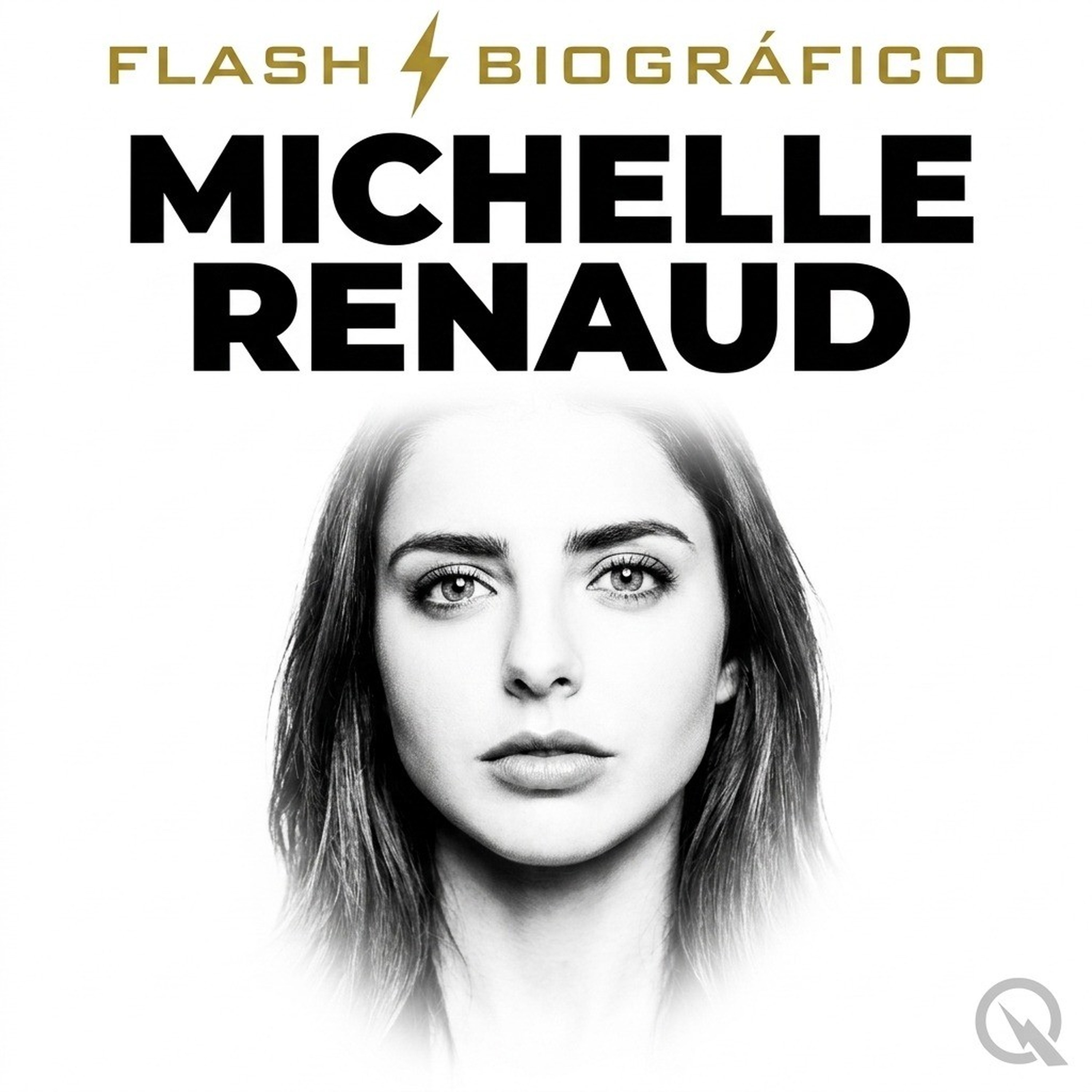 Michelle Renaud - Flash Biográfico