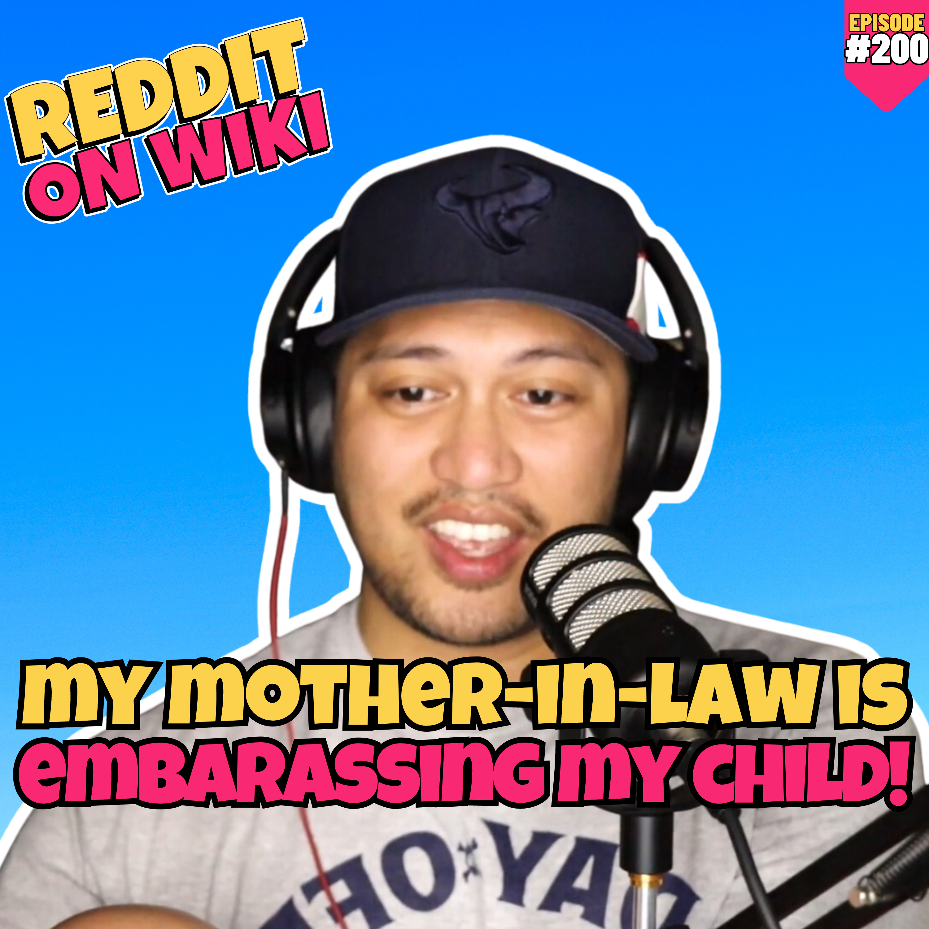 #200: My Mother-In-Law Is EMBARRASSING My Child! | Am I The Asshole