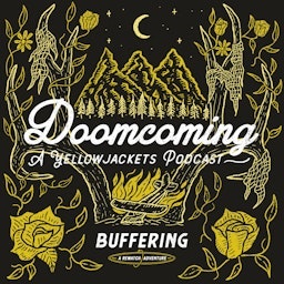 Doomcoming: A Yellowjackets Podcast