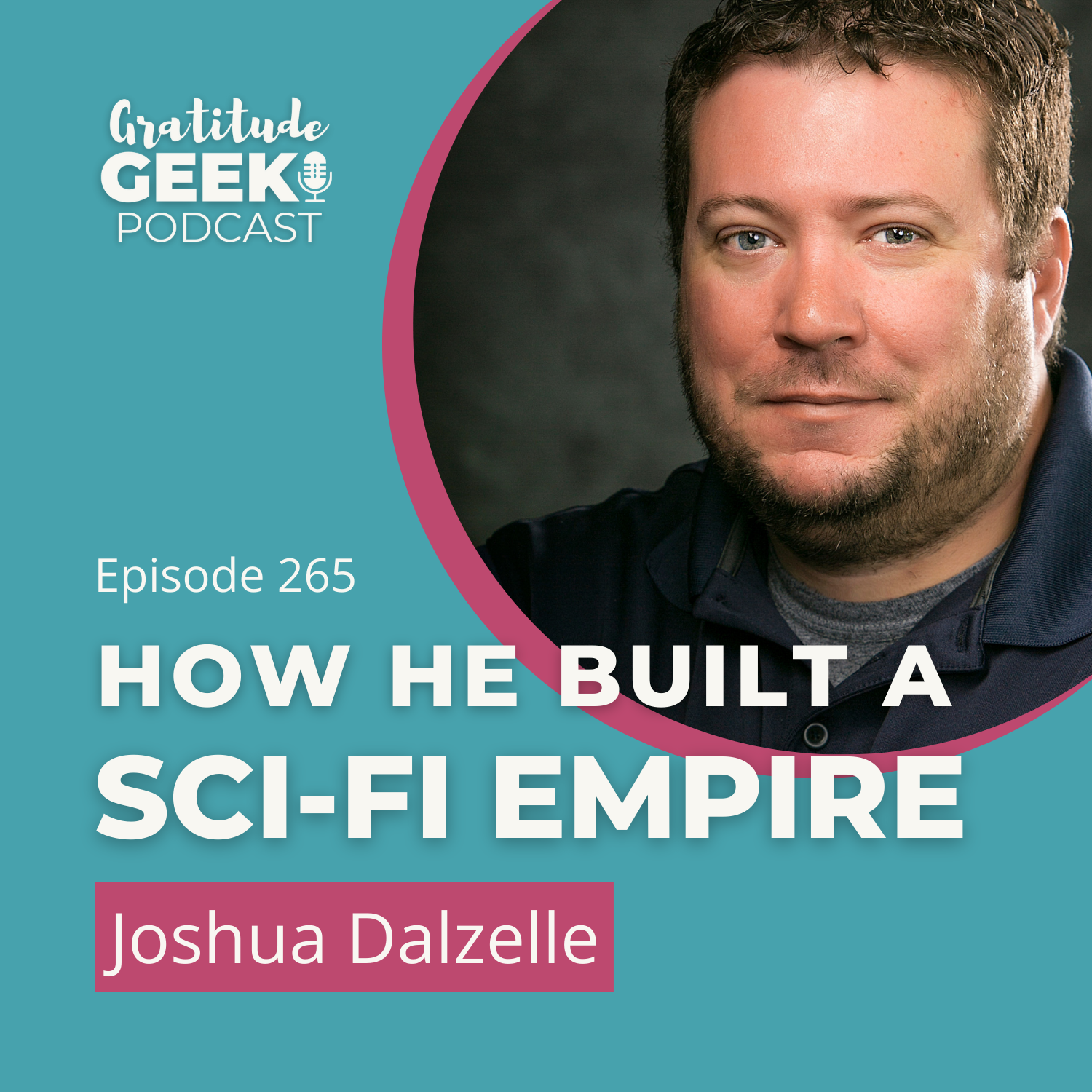 How Joshua Dalzelle Built a Sci-Fi Empire Without a Publisher (Lessons for Gen X Creators) episode artwork