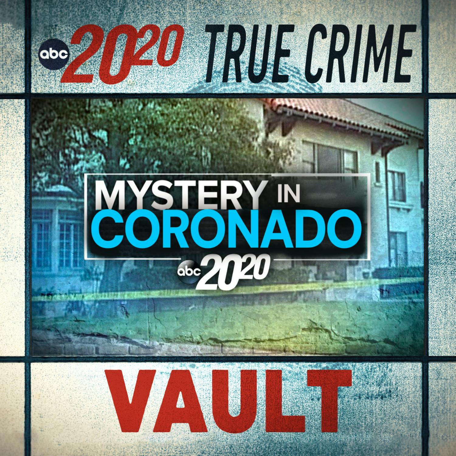 True Crime Vault: Mystery in Coronado