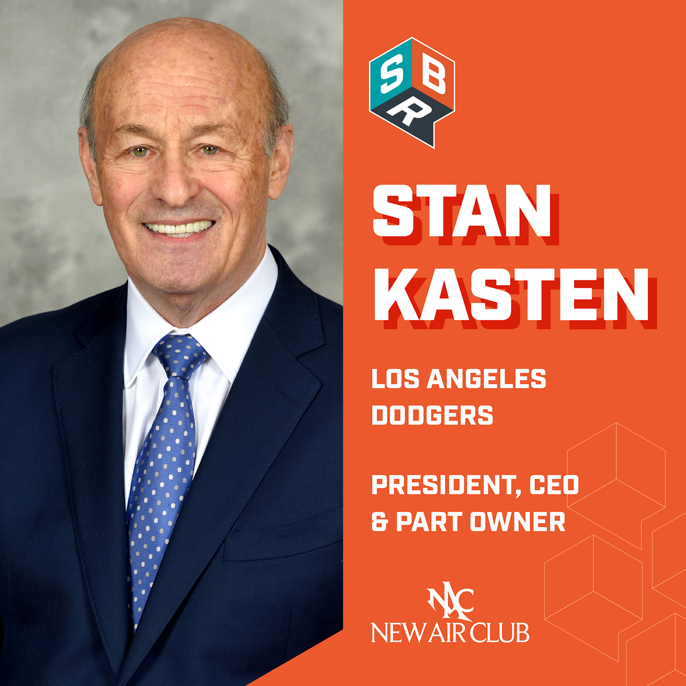 Stan Kasten - Los Angeles Dodgers President, CEO & Part Owner episode artwork