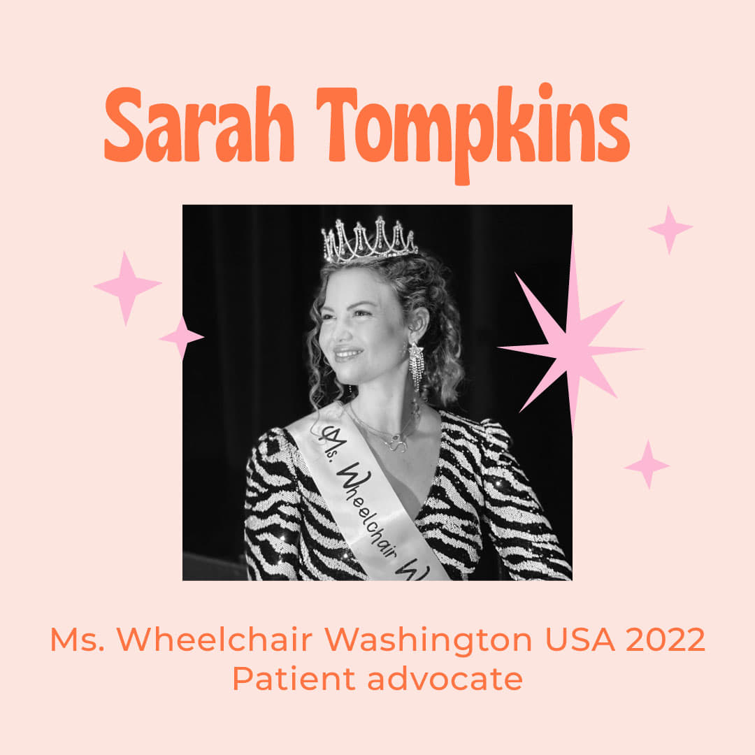 Self Care for Your Healthcare with Ehlers Danlos Patient and Ms. Wheelchair Washington USA - Sarah Tompkins episode artwork