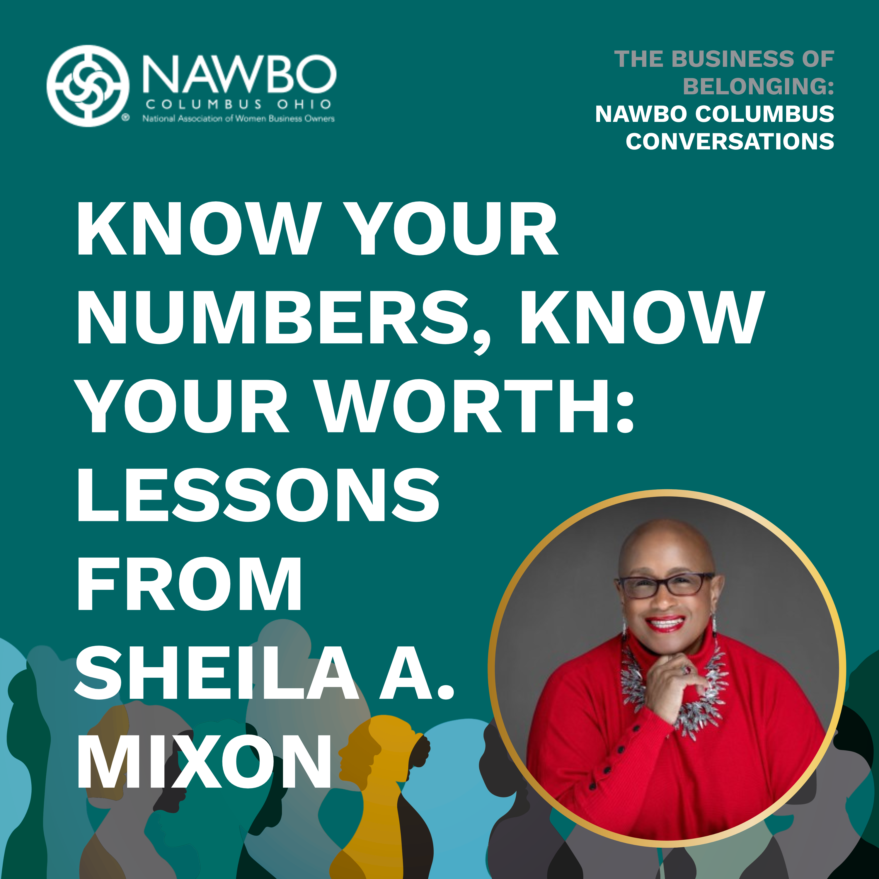Know Your Numbers, Know Your Worth: Lessons from Sheila A. Mixon EP 19 episode artwork