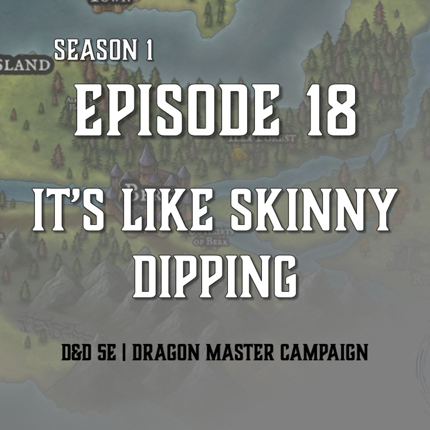 S1E18 - "It's Like Skinny Dipping"