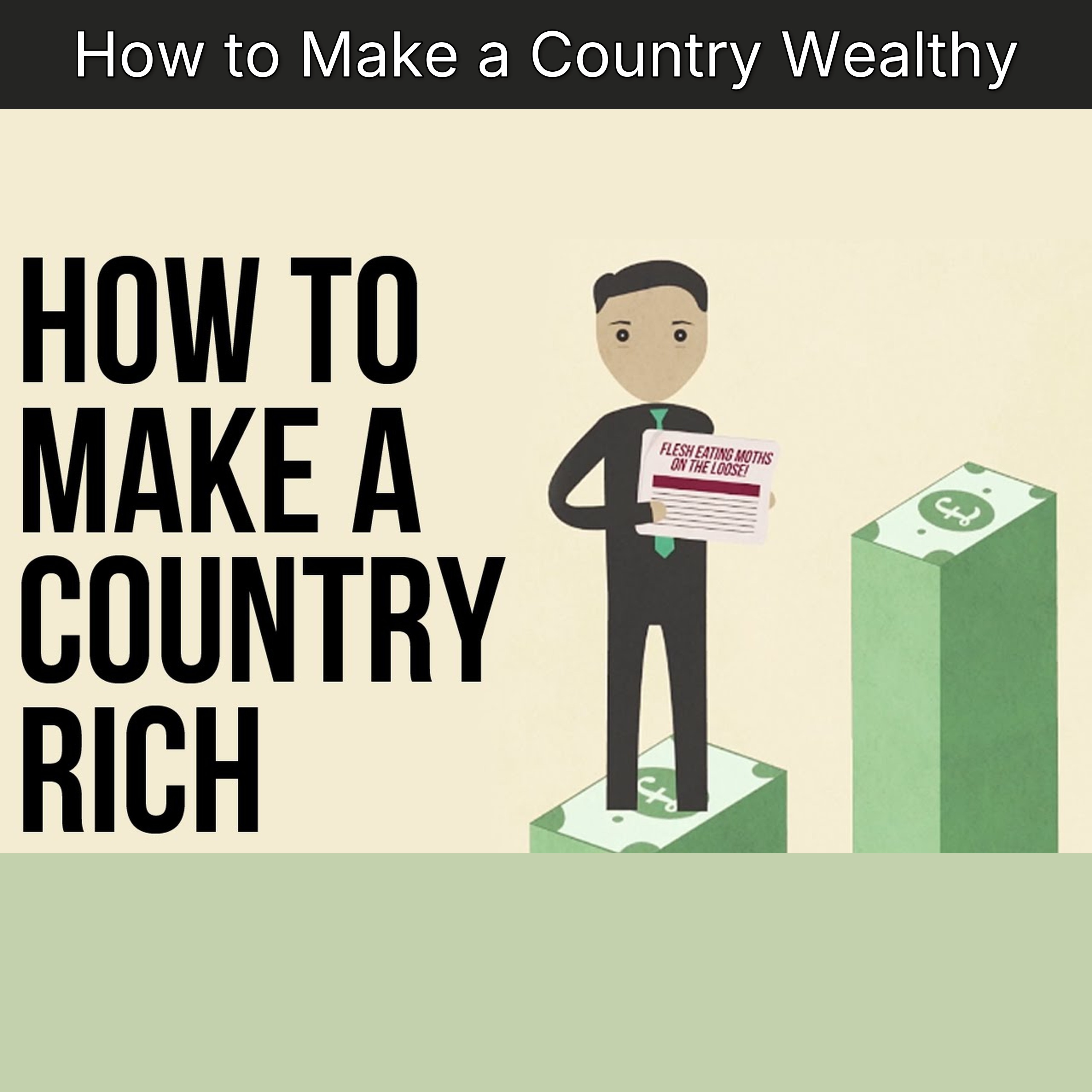 How to Make a Country Wealthy