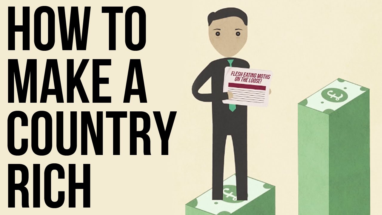 How to Make a Country Rich