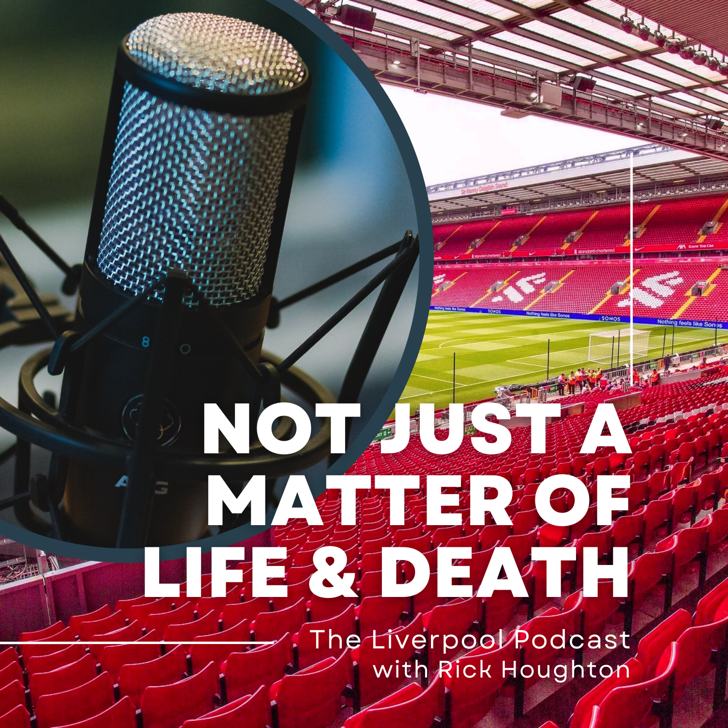 Not Just a Matter of Life and Death - The Liverpool Podcast