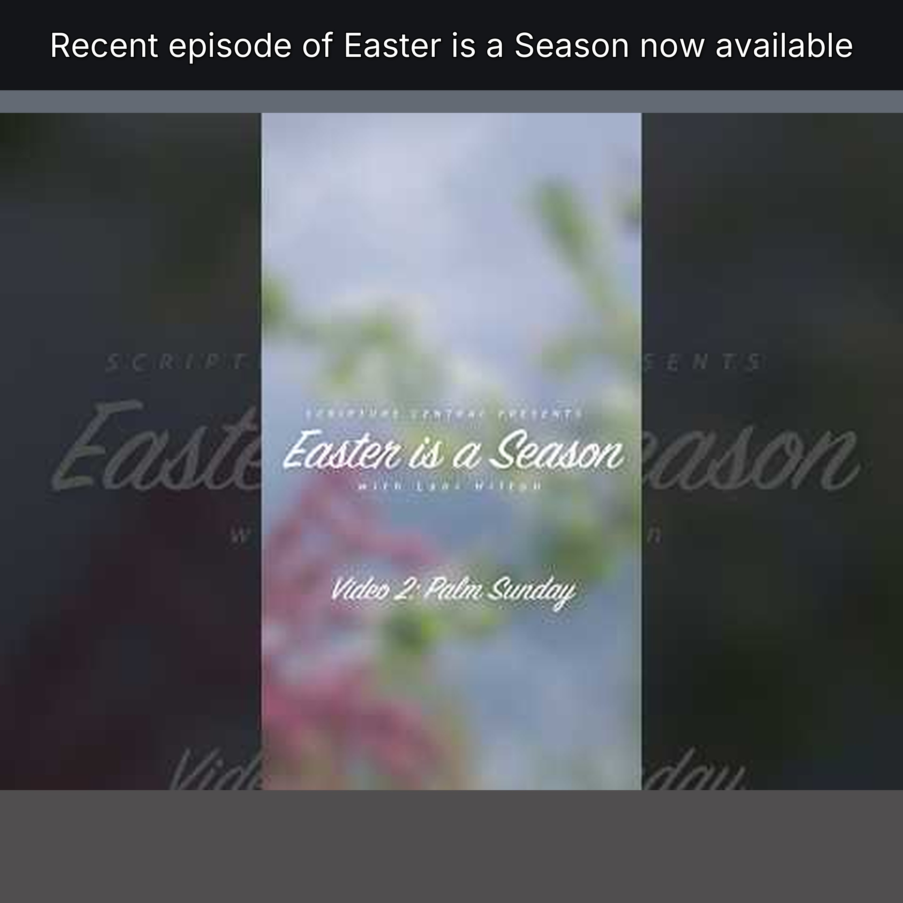 Recent episode of Easter is a Season now available episode artwork