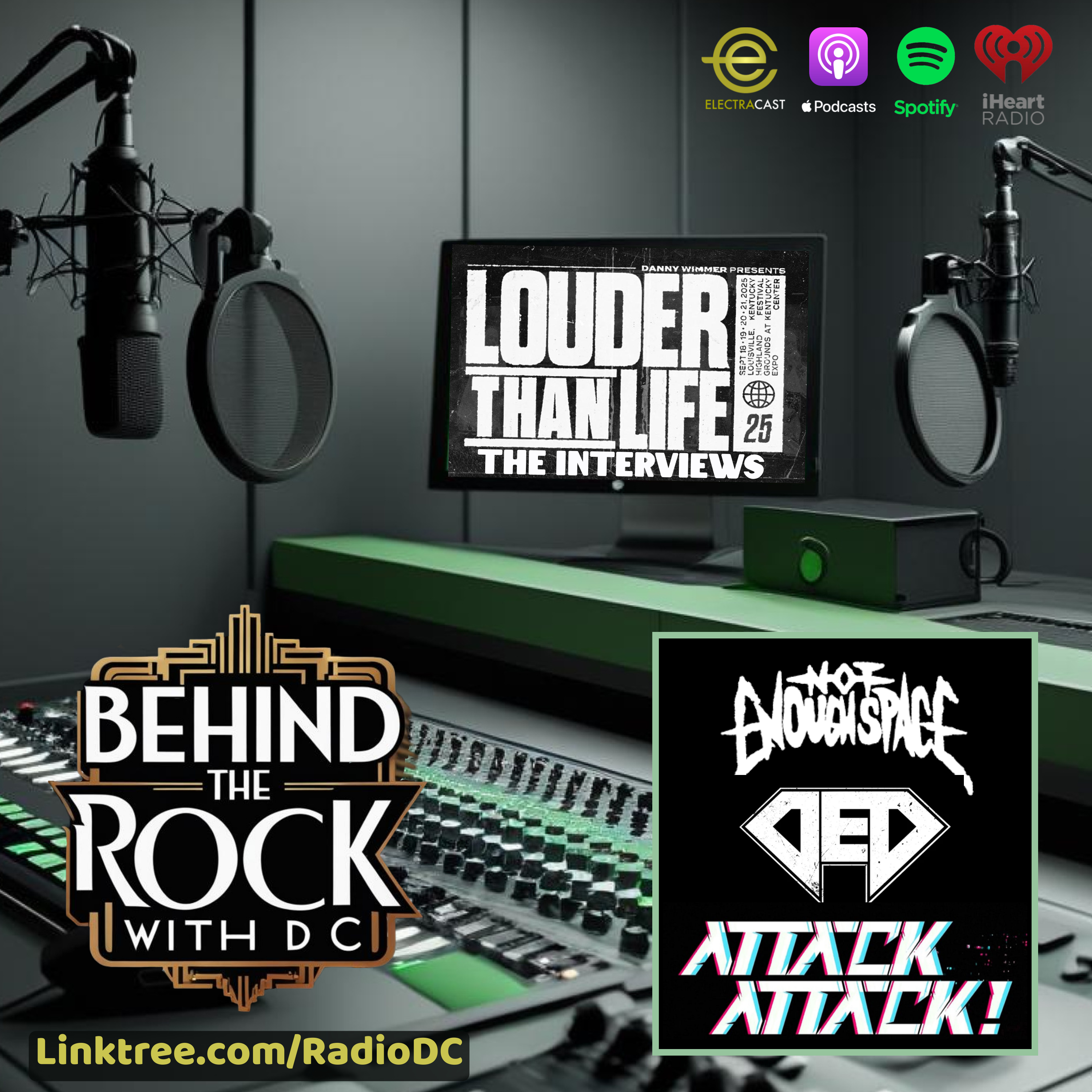 522: Louder Than Life Interviews: Not Enough Space, Ded and Attack Attack! episode artwork