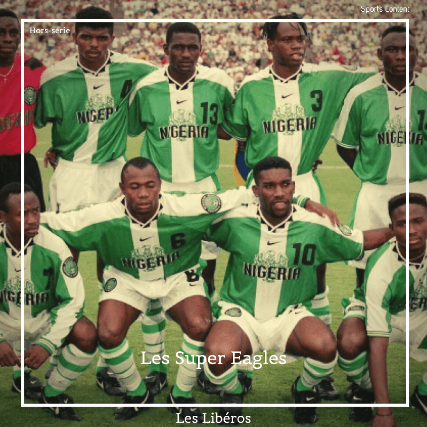 Hors-série : Les Super Eagles