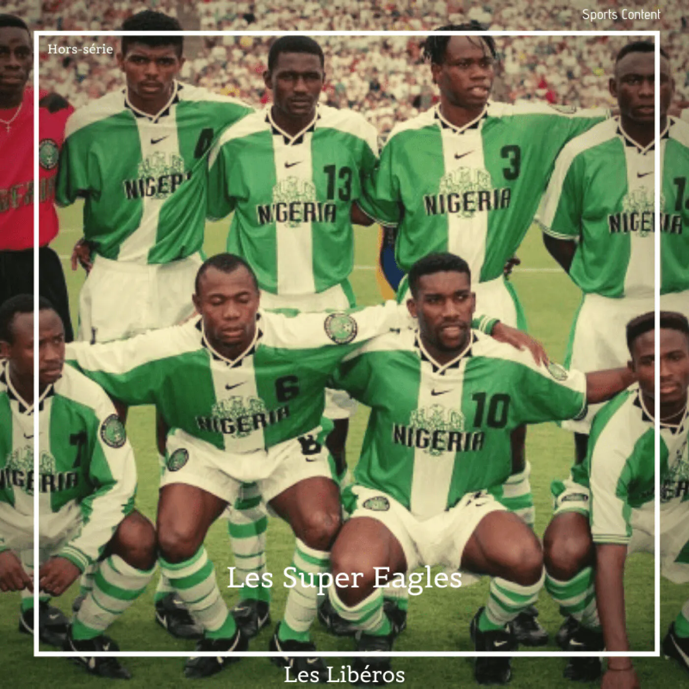 Hors-série : Les Super Eagles