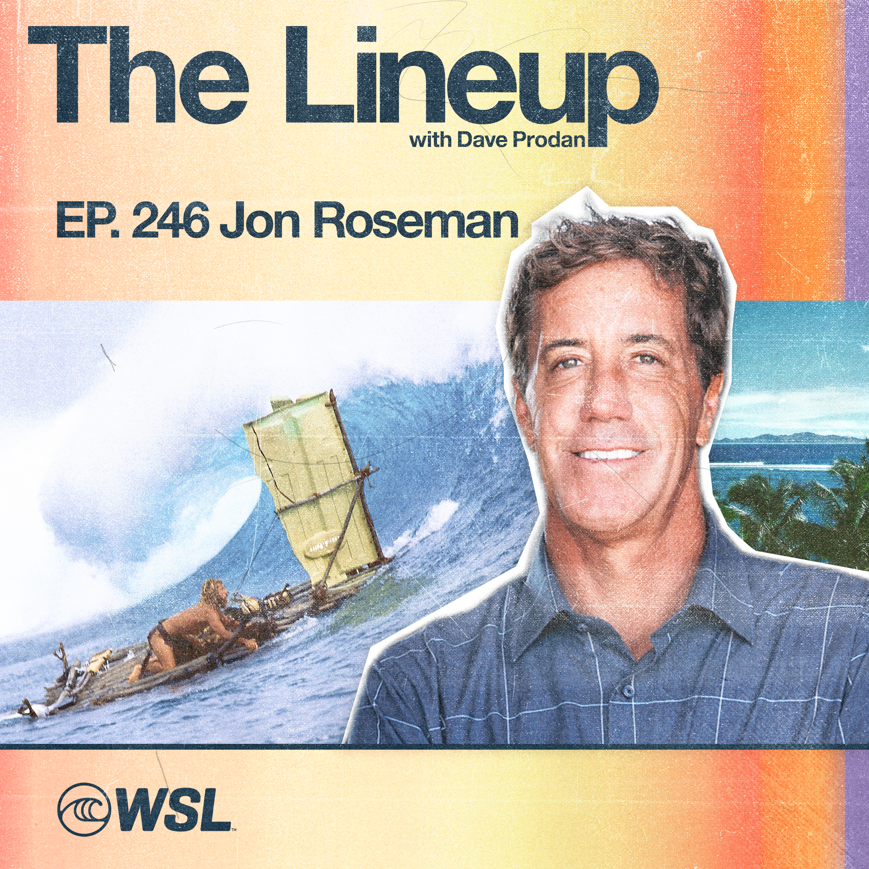 EP 246: Jon Roseman – Tavarua’s Managing Director on the WSL Finals Fiji, Primitive surf camp beginnings of the island, Fijian future standouts, Why Cloudbreak always wins, the Perfect machine-like wave of Restaurants