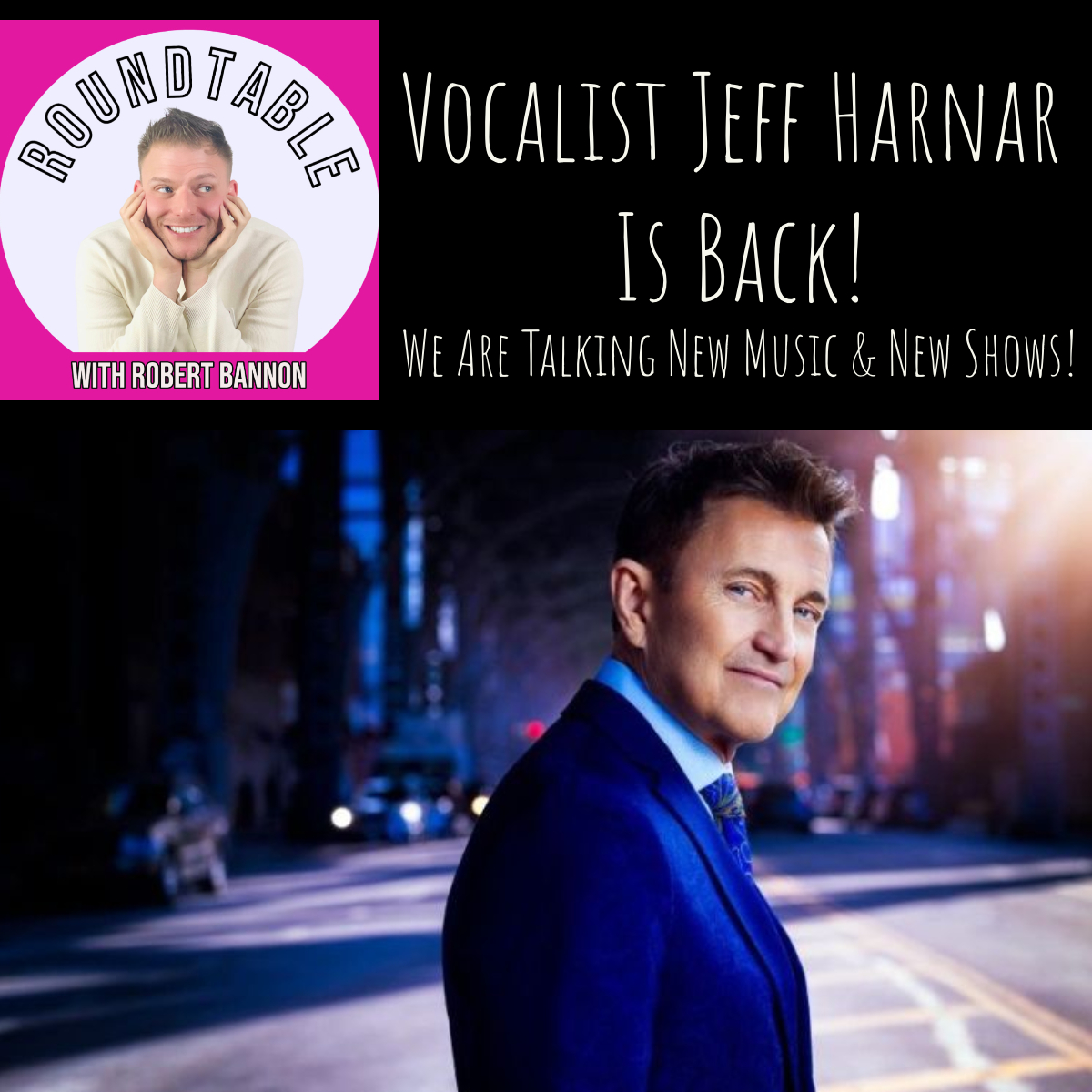 Vocalist Jeff Harnar Is Back WIth New Music, New Shows, & More!