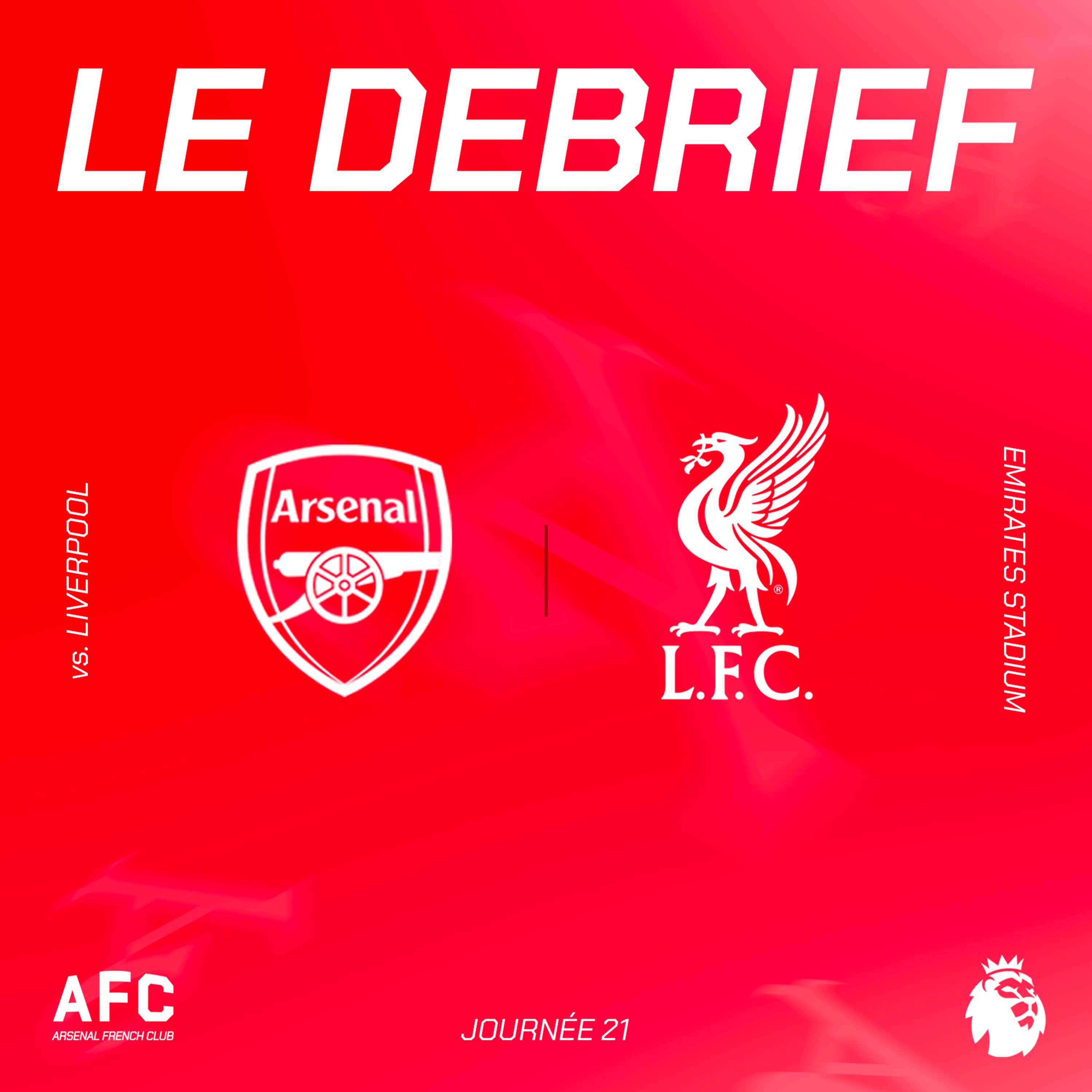 Le débrief : Arsenal vs Liverpool