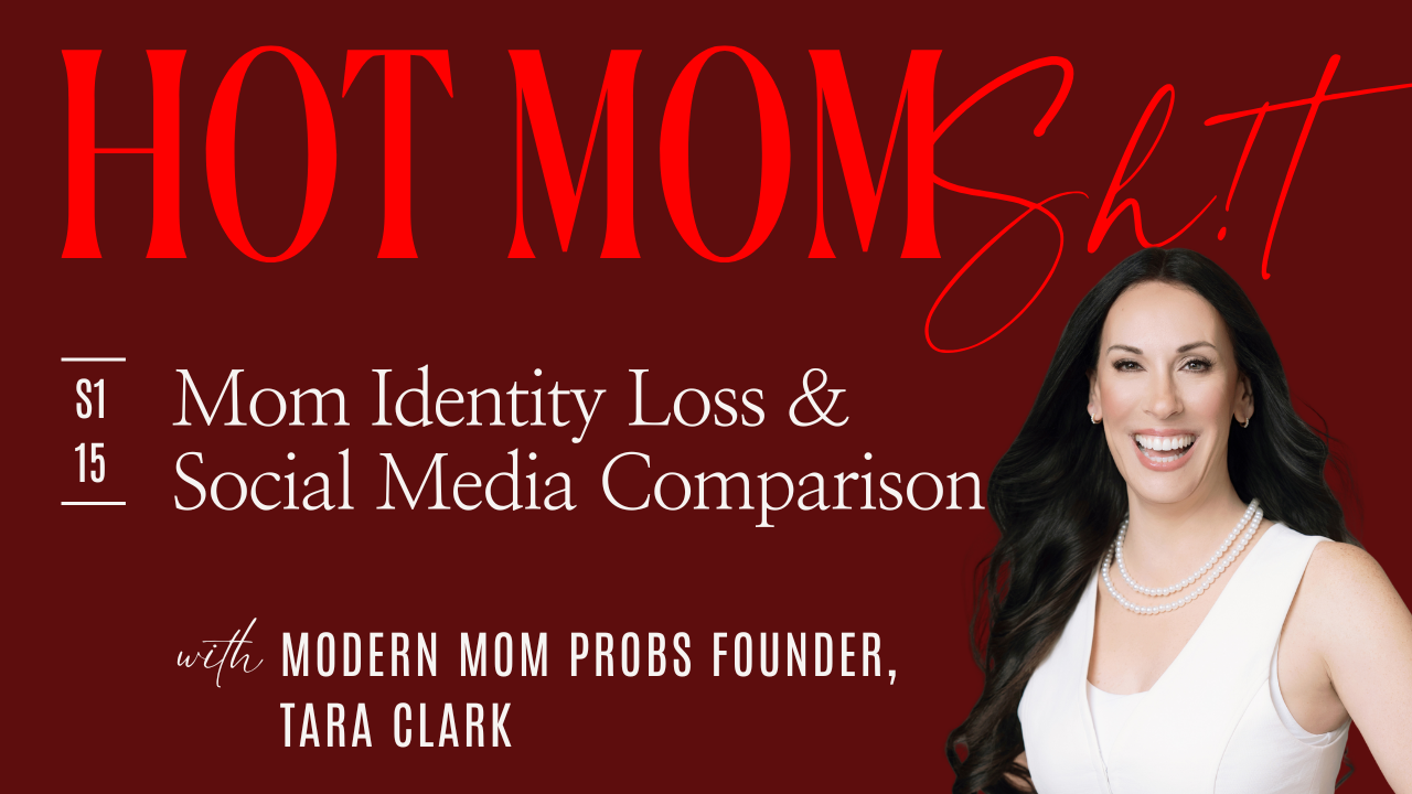 Losing Your Identity as a Mom (and Finding Yourself Again) with Tara Clark