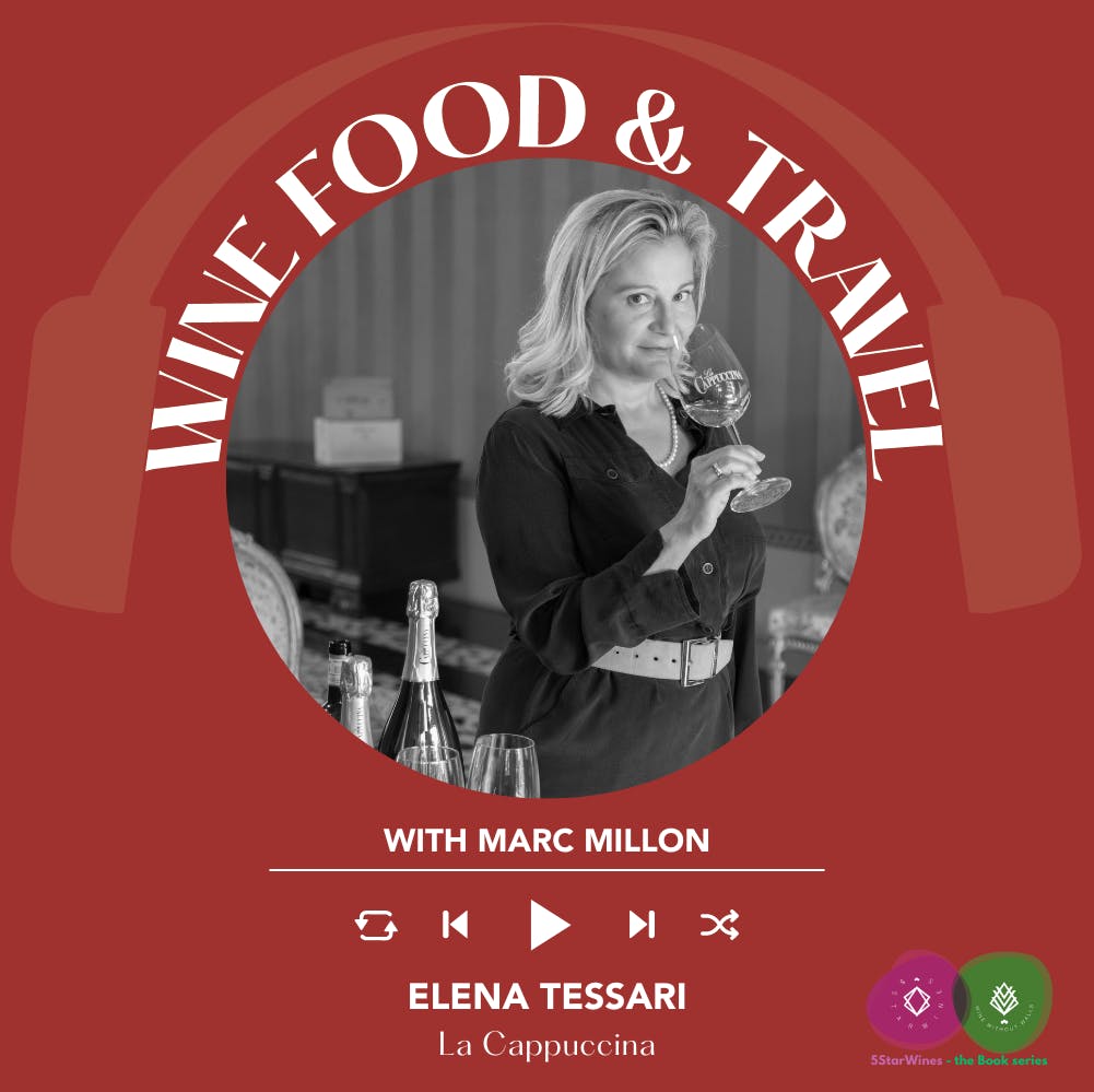 Ep. 2030 Elena Tessari La Cappuccina | Wine, Food & Travel With Marc Millon