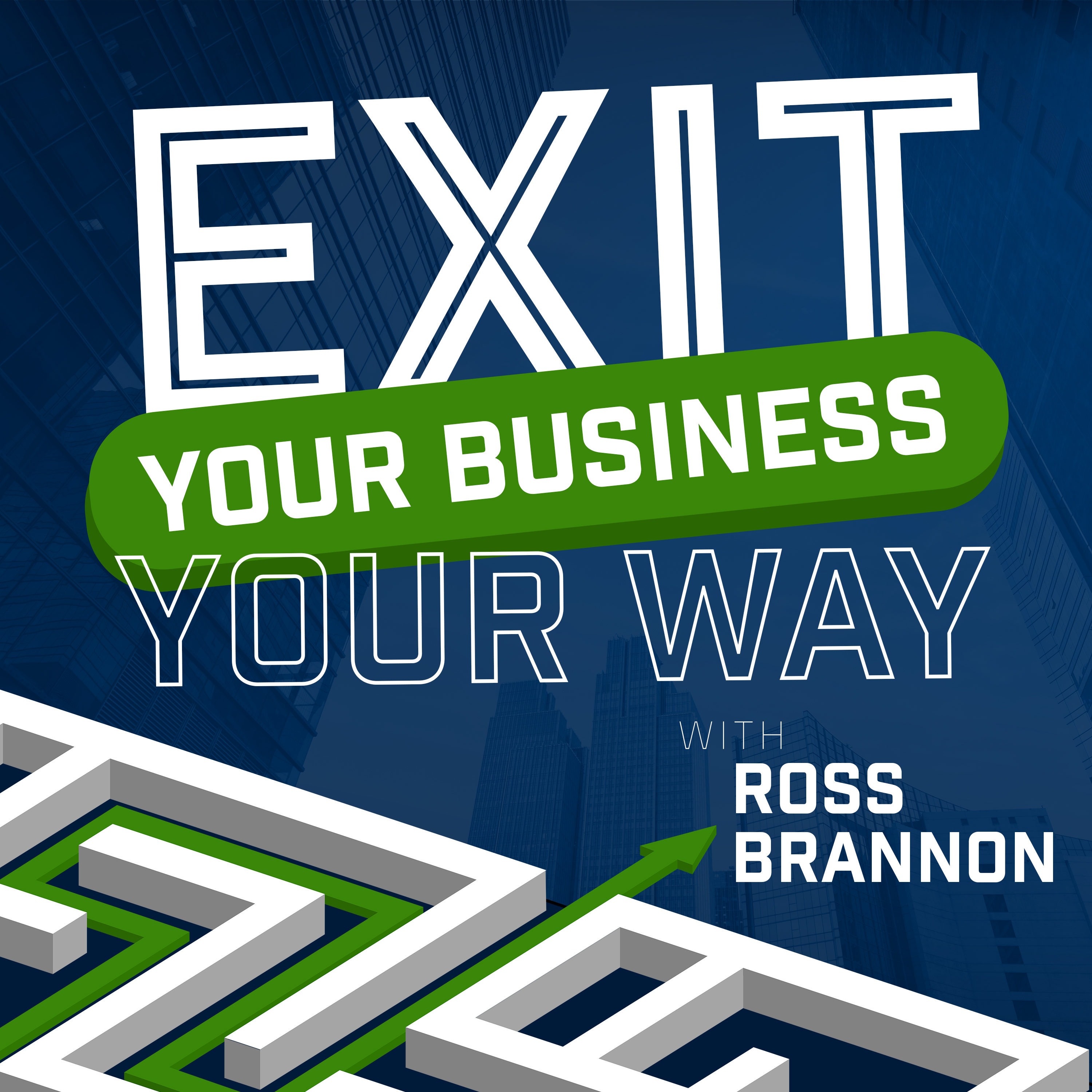 Exit Your Business Your Way