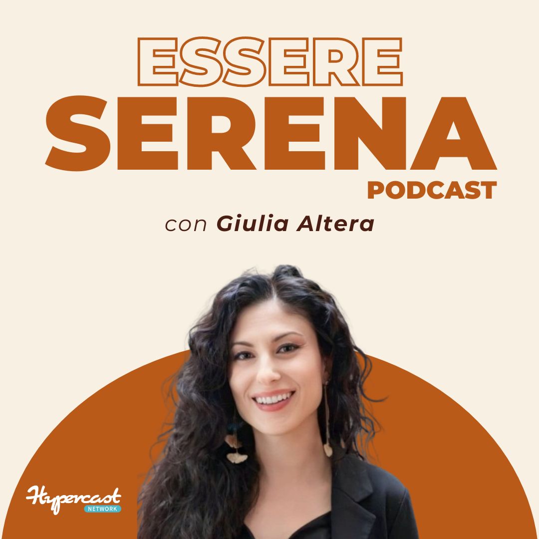 Essere Serena Podcast