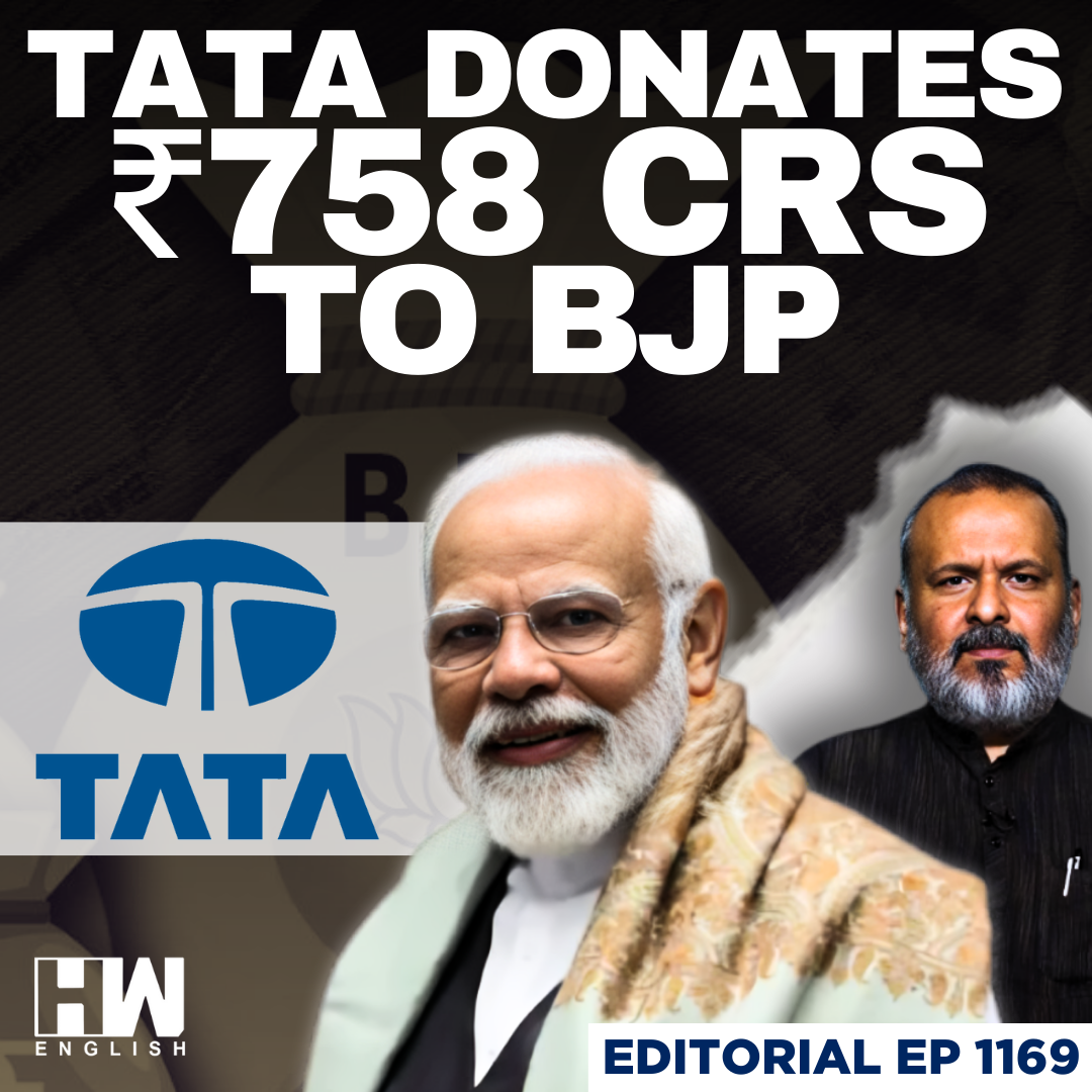Editorial With Sujit Nair | Tata Group Donates ₹758 Crores To BJP In 2024-25 Via Electoral Trust