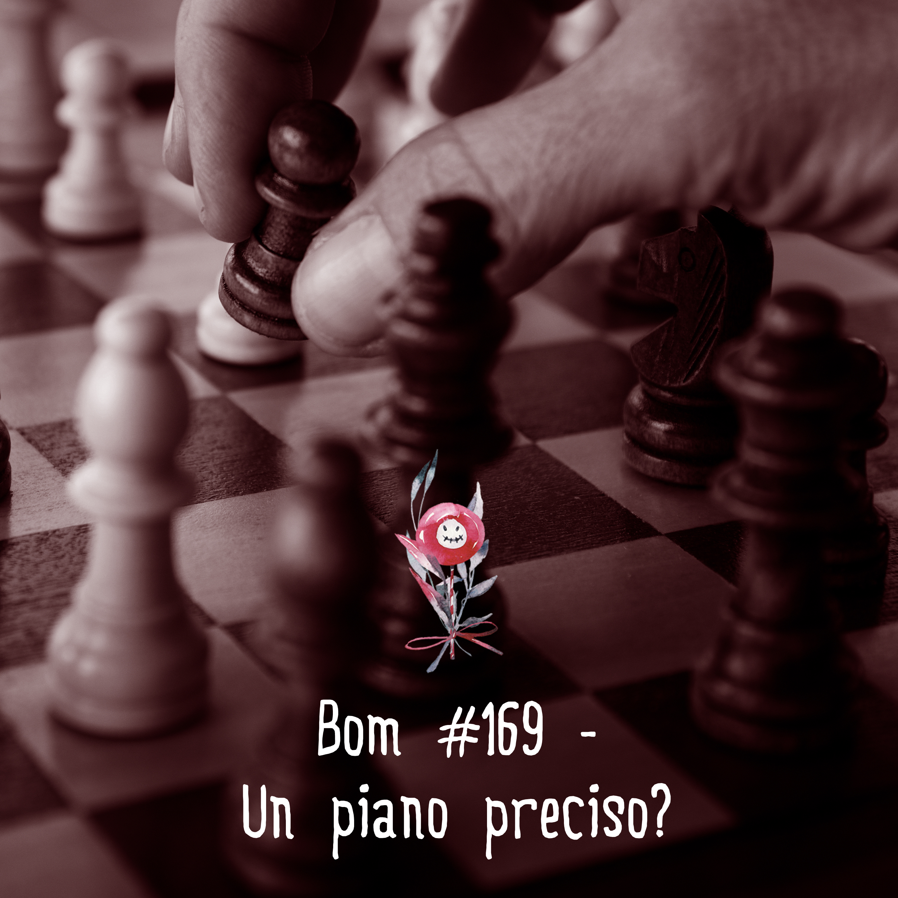 Episode #169 - Un piano preciso?