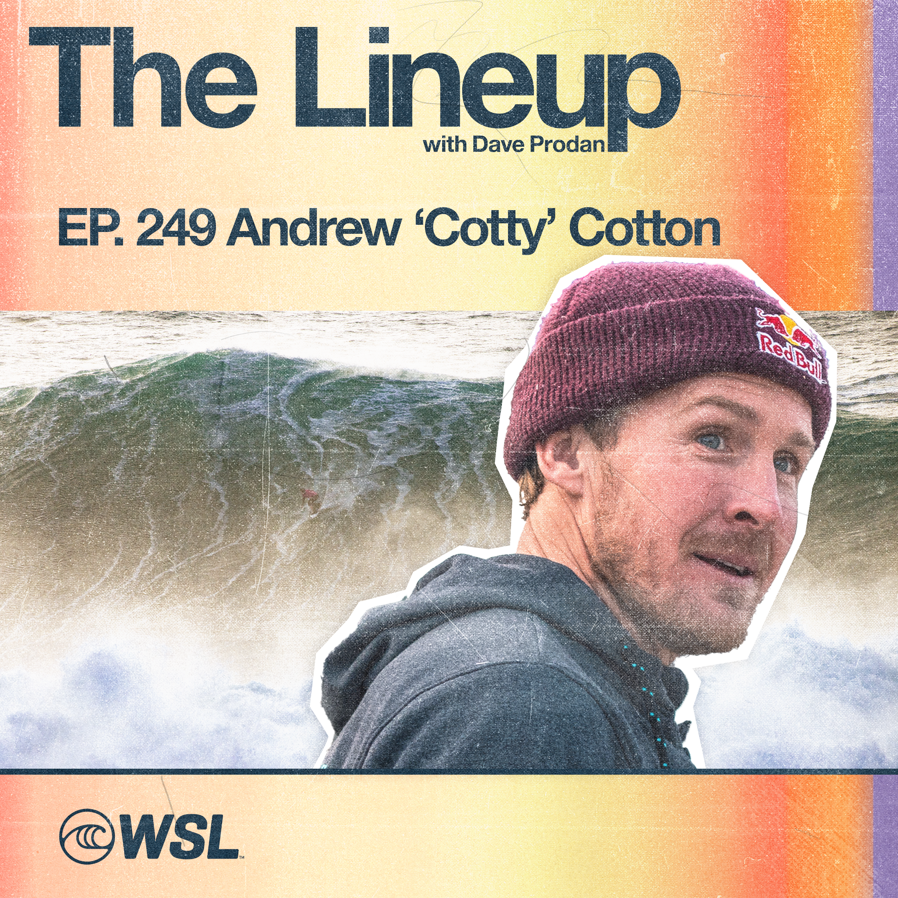 EP 249: Andrew “Cotty” Cotton – From Devon plumber to big wave charger, His back-breaker wipeout at Nazaré 2018, Dryrobe® sessions, and the Mental game behind surfing the world’s heaviest waves