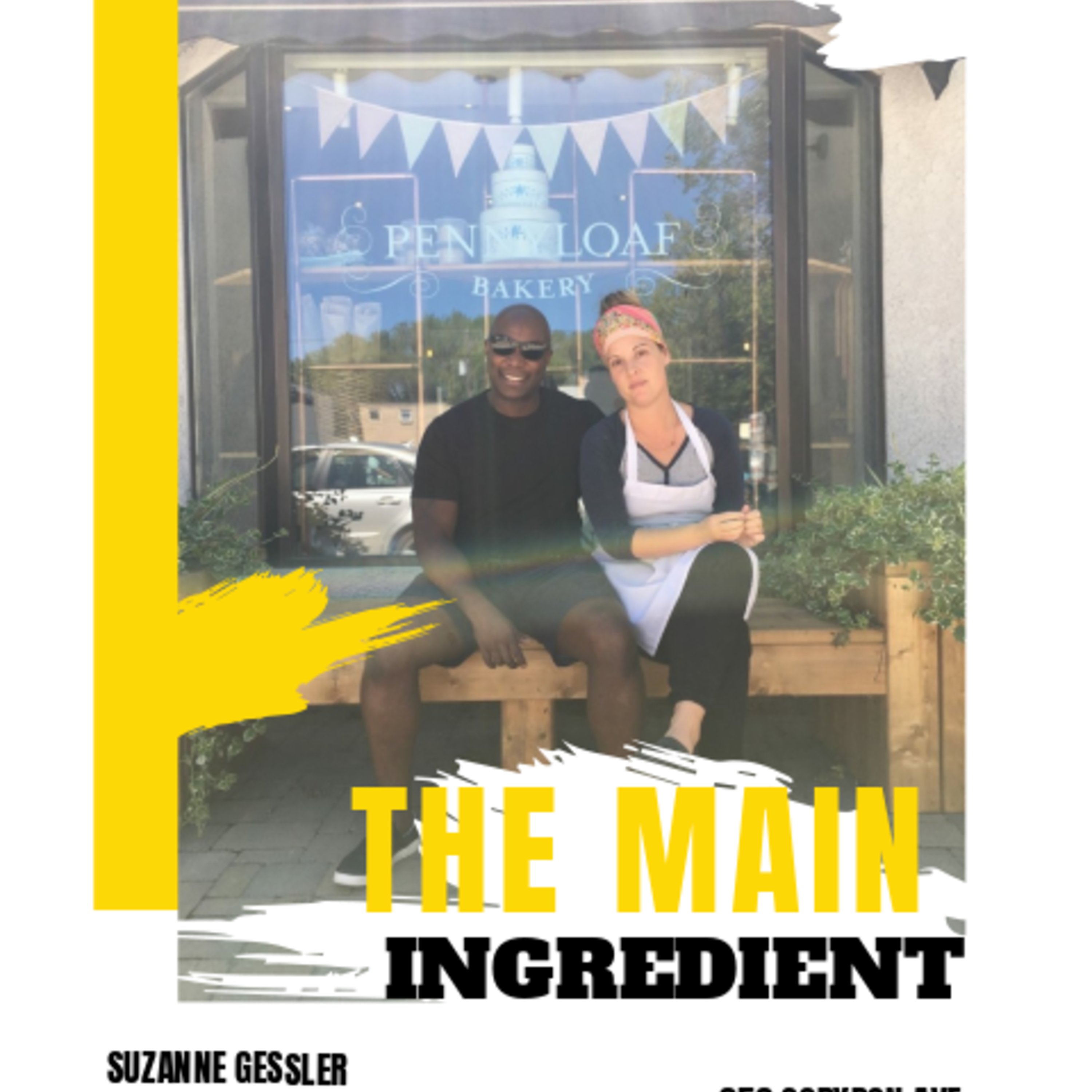 The Main Ingredient w/Kevin Burgin welcomes Suzanne Gessler from the Penny Loaf Bakery episode artwork