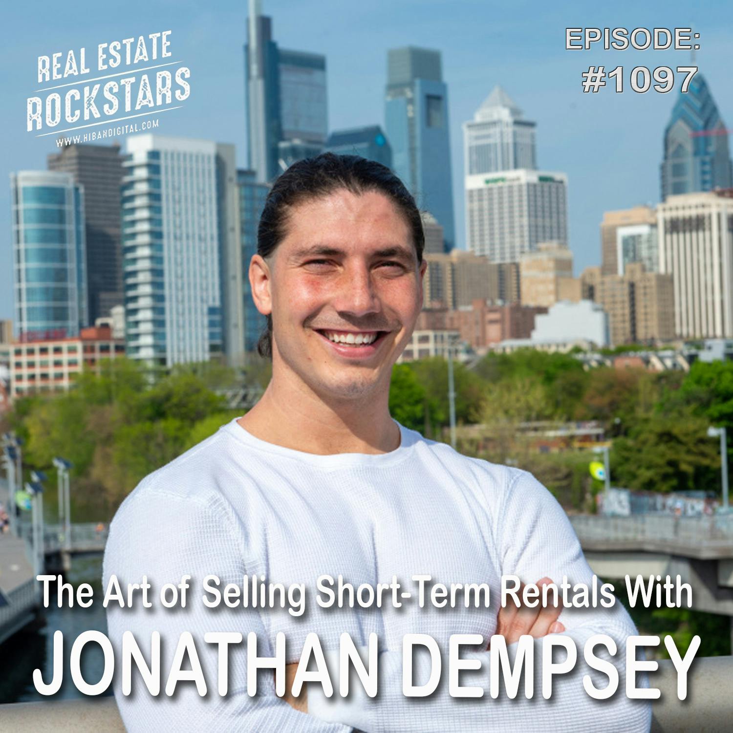 1097: The Art of Selling Short-Term Rentals With Jonathan Dempsey