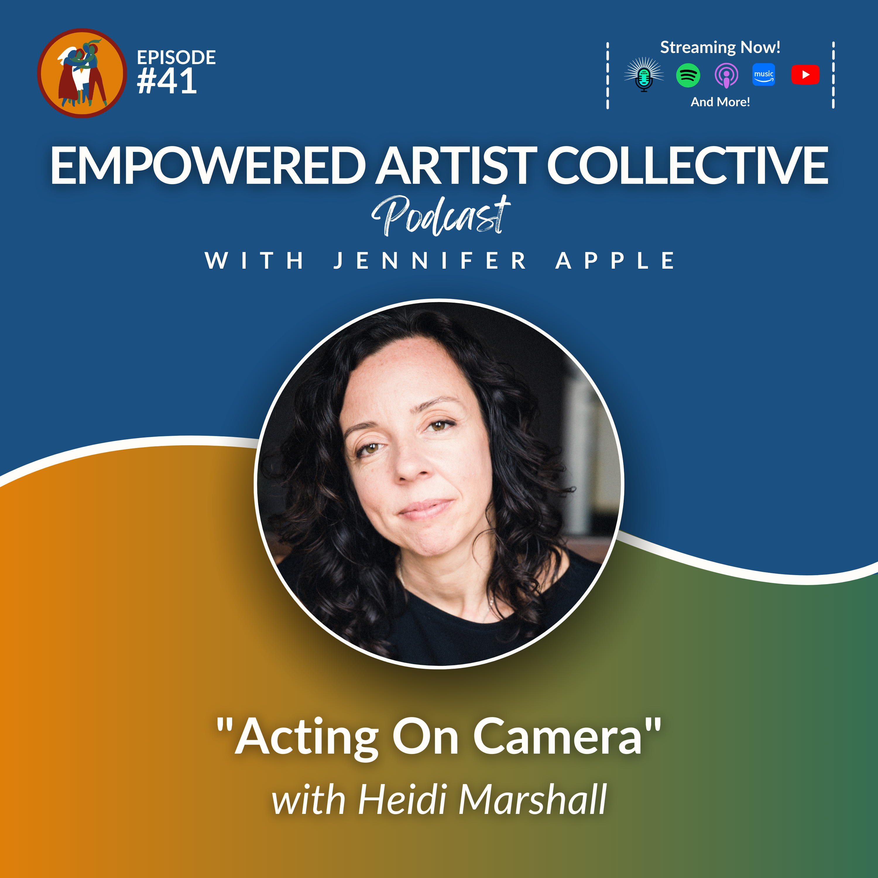 Empowered Artist Collective Podcast - for actors, singers, dancers, writers, creators and performers