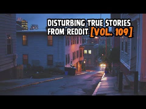 Vol. 109: 3 Disturbing True Stories from Reddit episode artwork