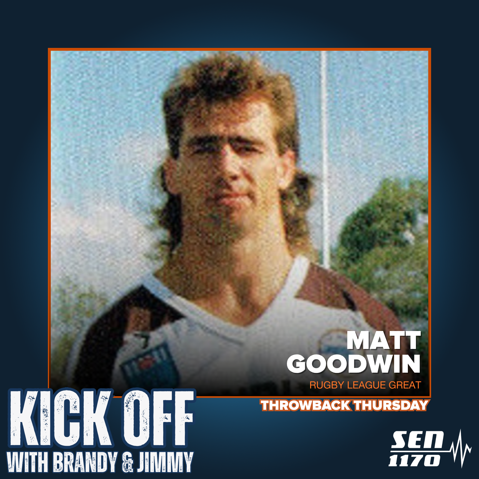 Throwback Thursday - Rugby League great Matt Goodwin (3/9/26) episode artwork