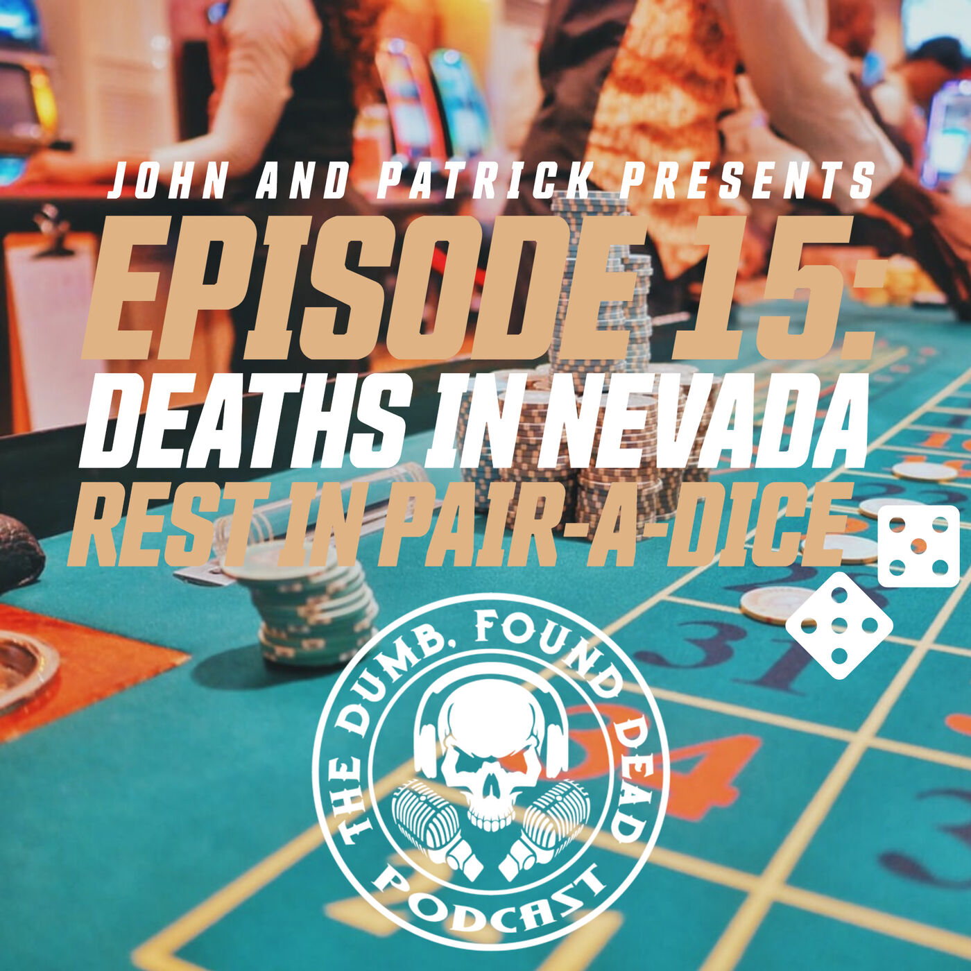 Deaths in Nevada: Rest in Pair-A-Dice