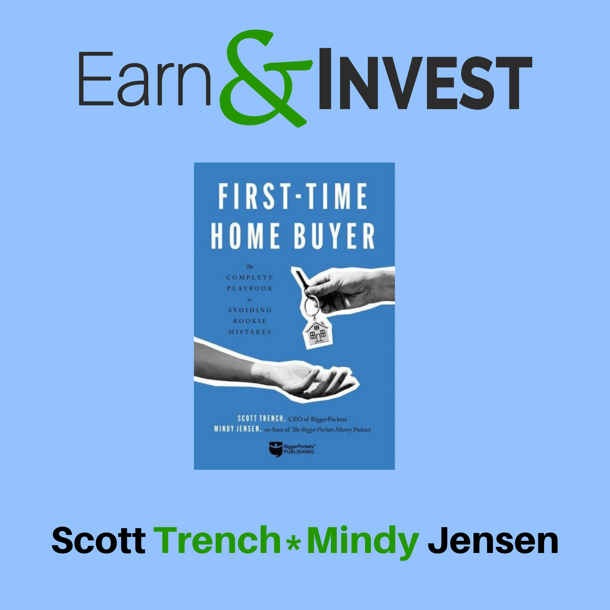 How to be a Home Buying Superstar w/ Scott Trench and Mindy Jensen