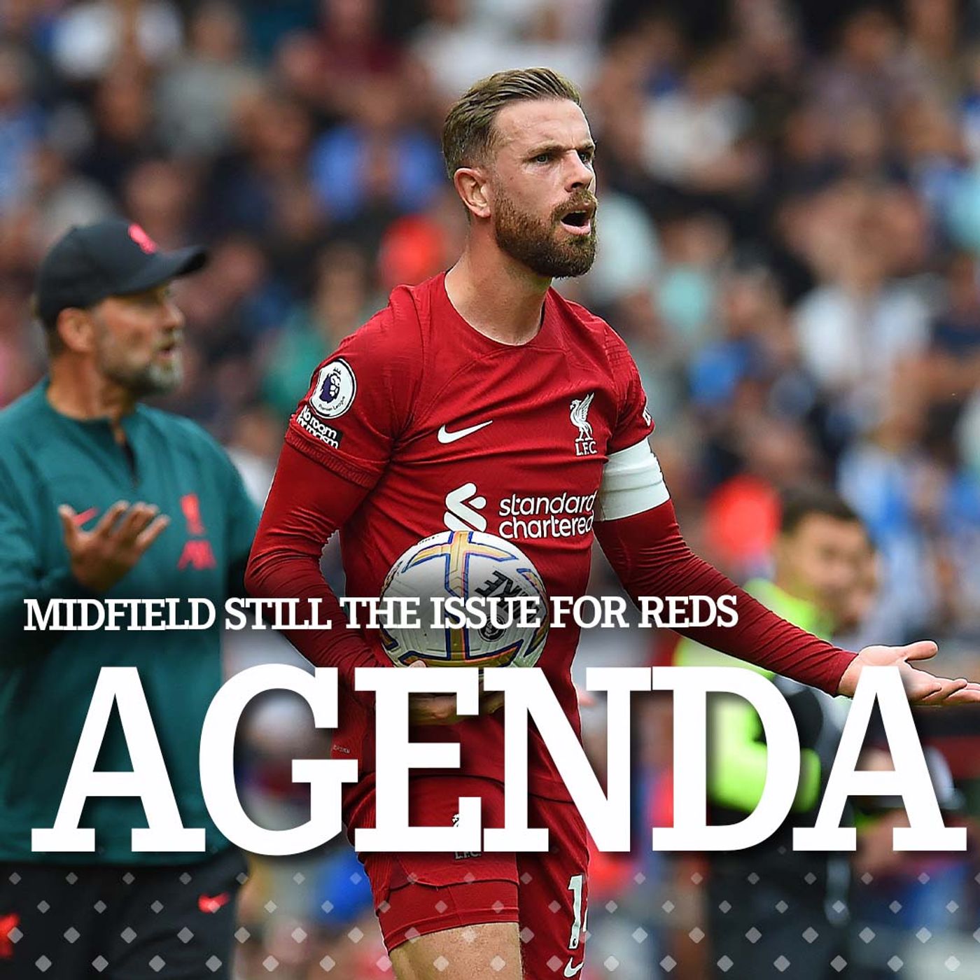 The Agenda: Disjointed Midfield Continues to Cause Issues Following Anfield Draw Against Brighton