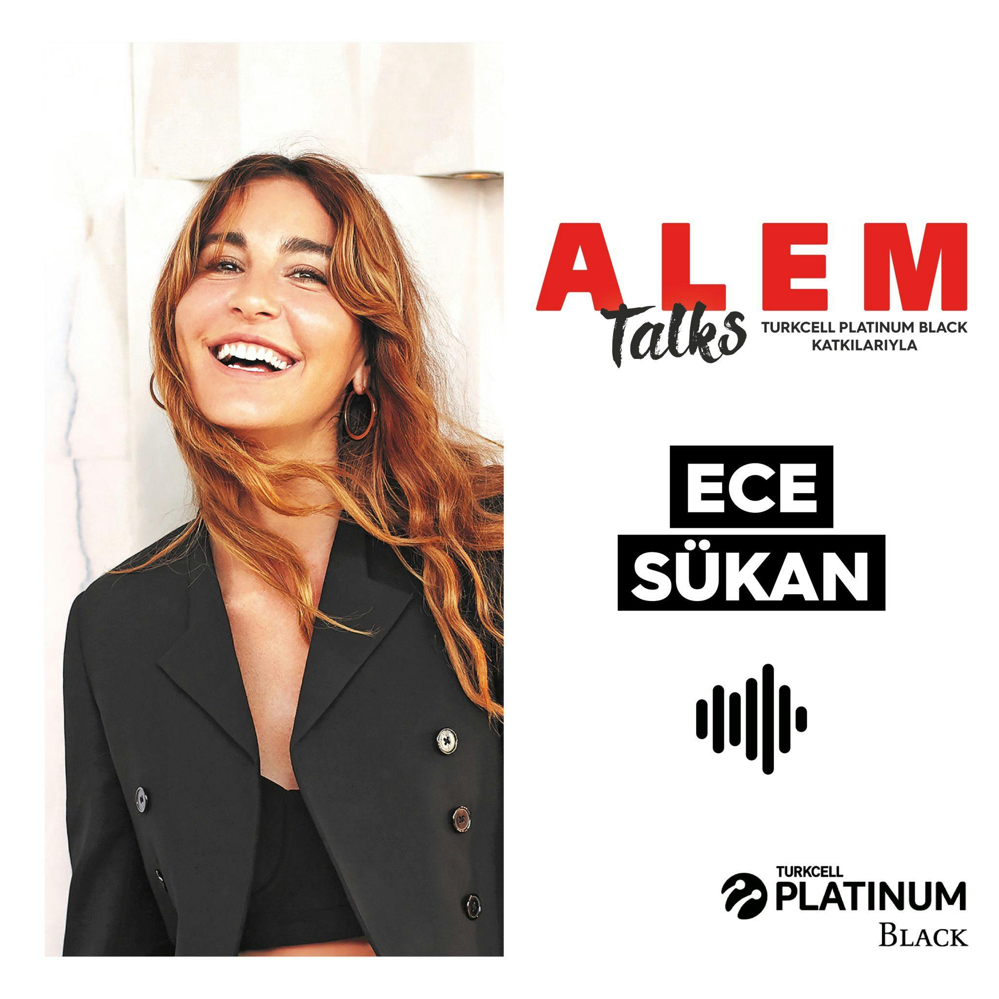 ALEM Talks #8 - Ece Sükan