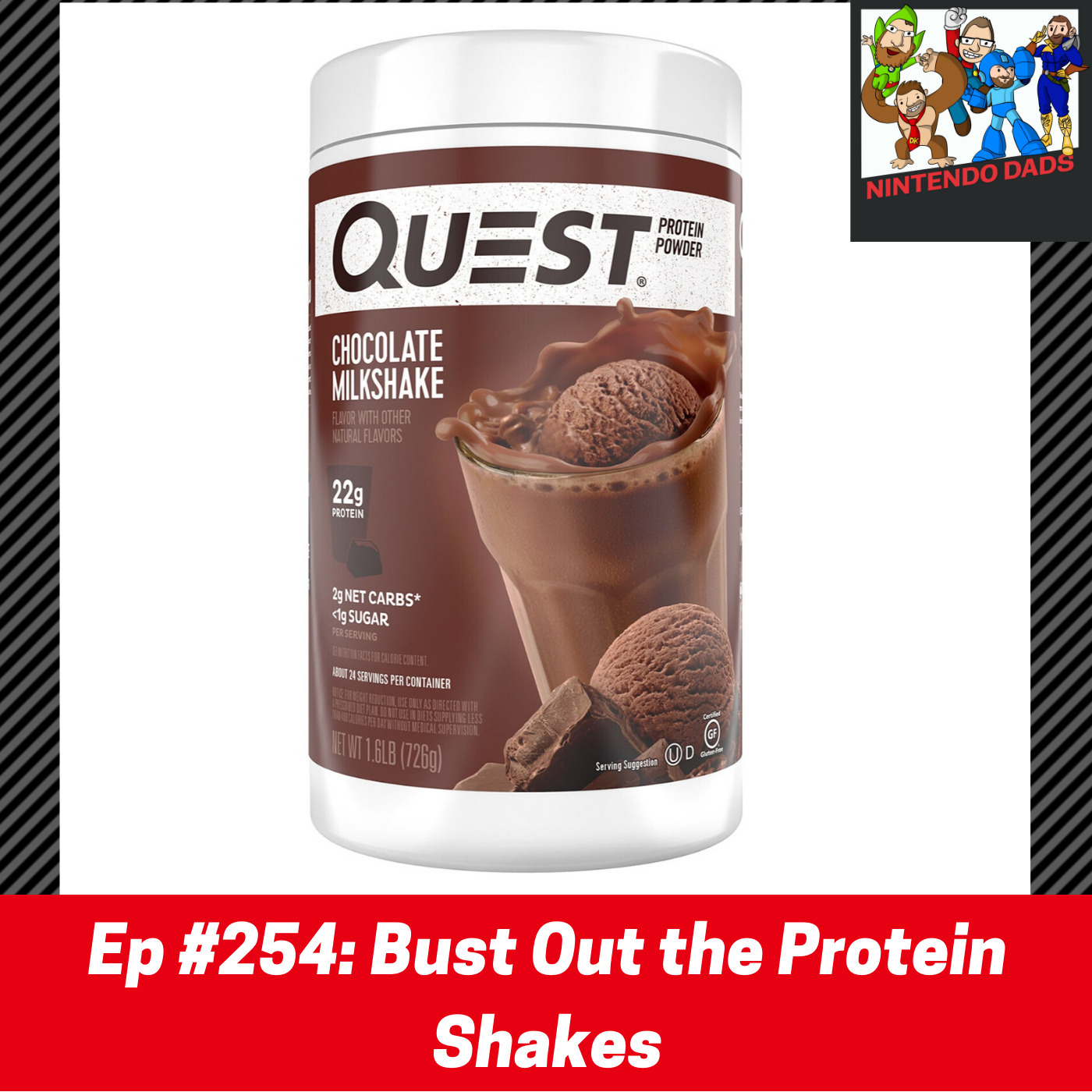 #254: Bust Out the Protein Shakes