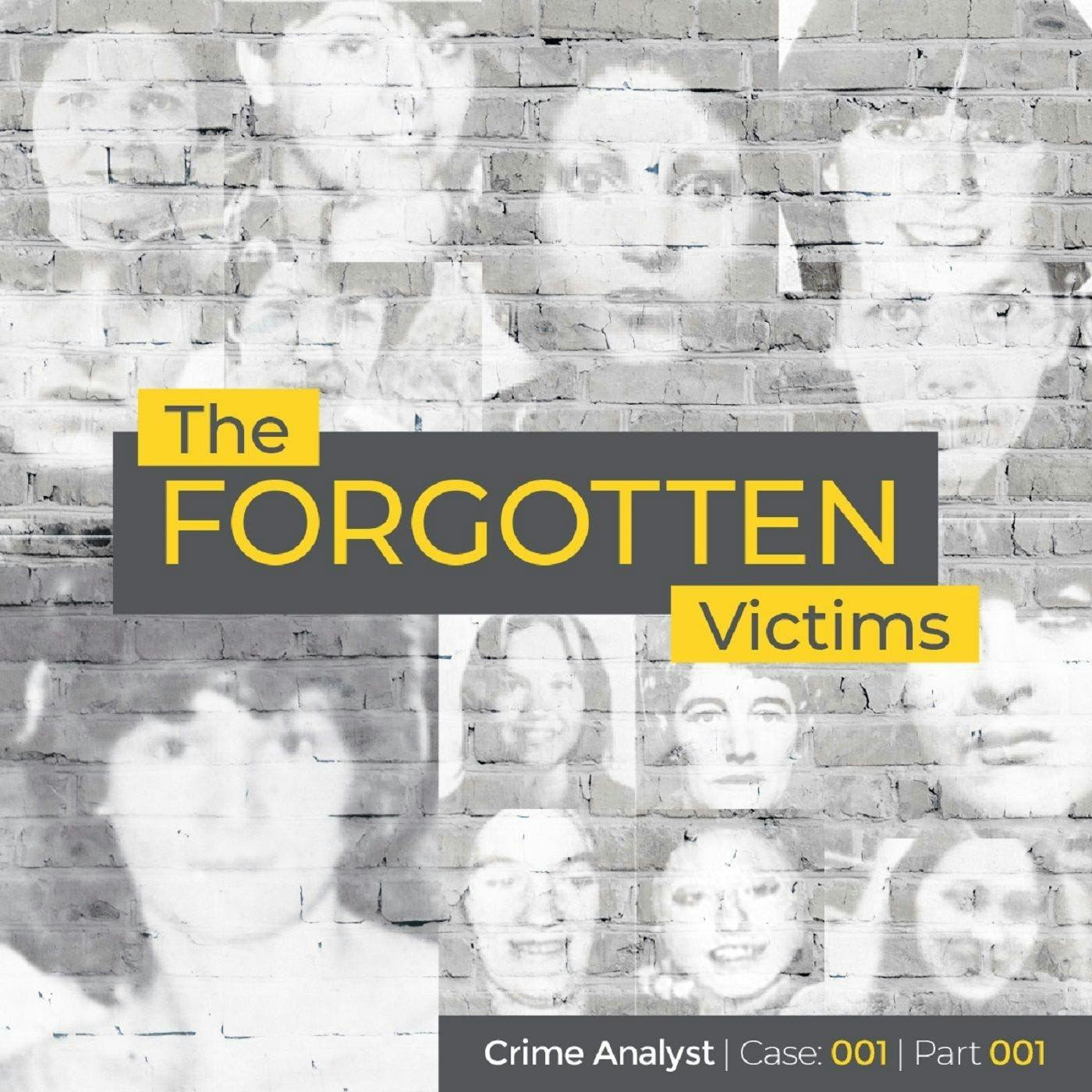 Ep 1: The Forgotten Victims | Part 01