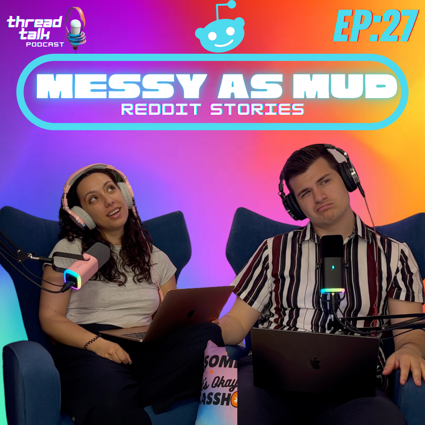 EP27: Messy as Mud Reddit Stories