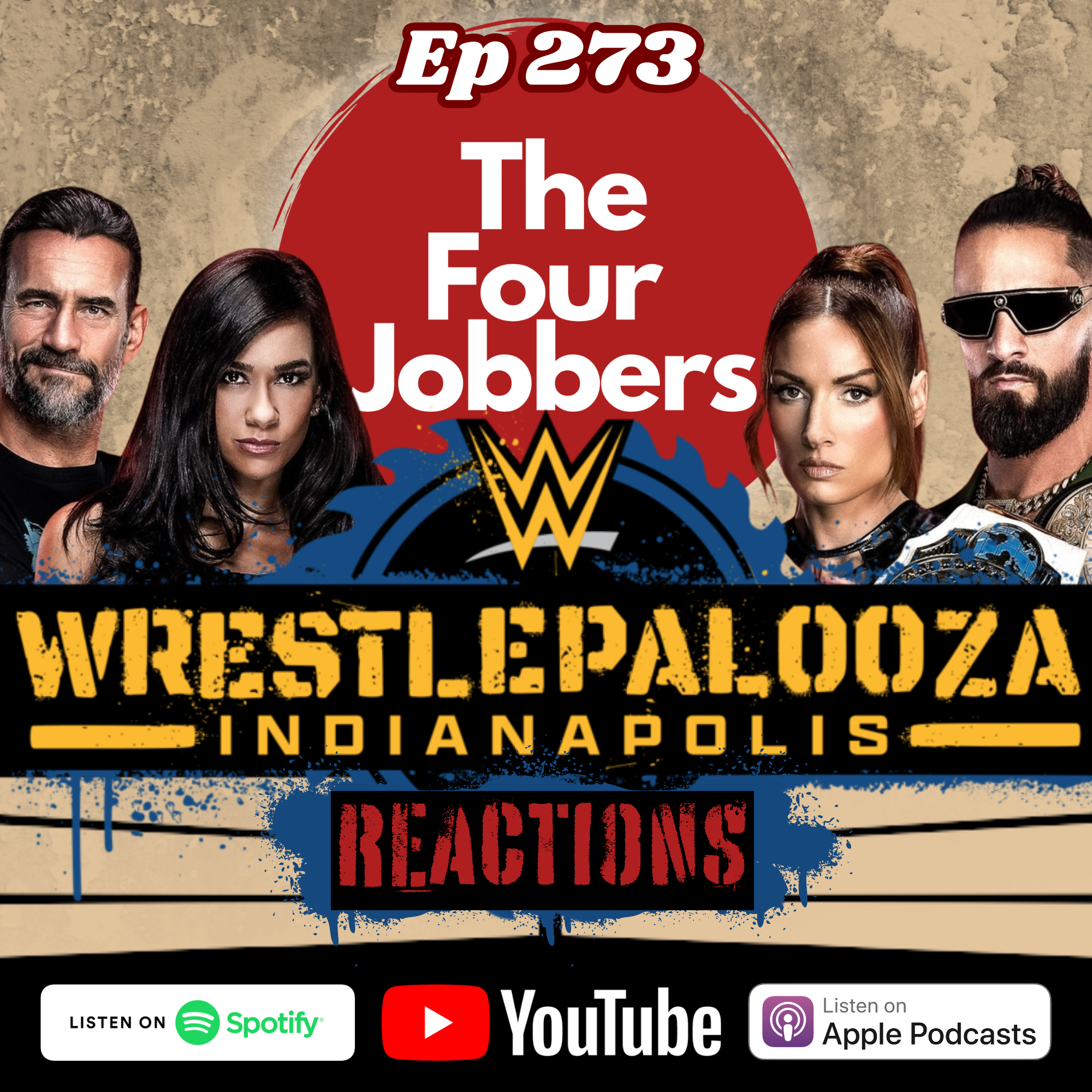 Ep 274 - WWE Wrestlepalooza Reactions episode artwork
