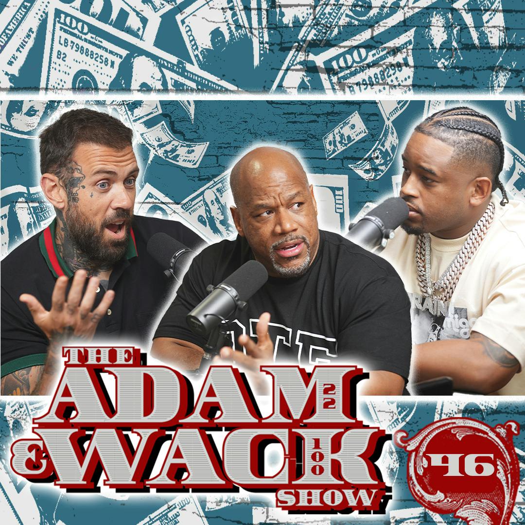 Adam, Wack & Rainwater Clash in Heated Podcast!