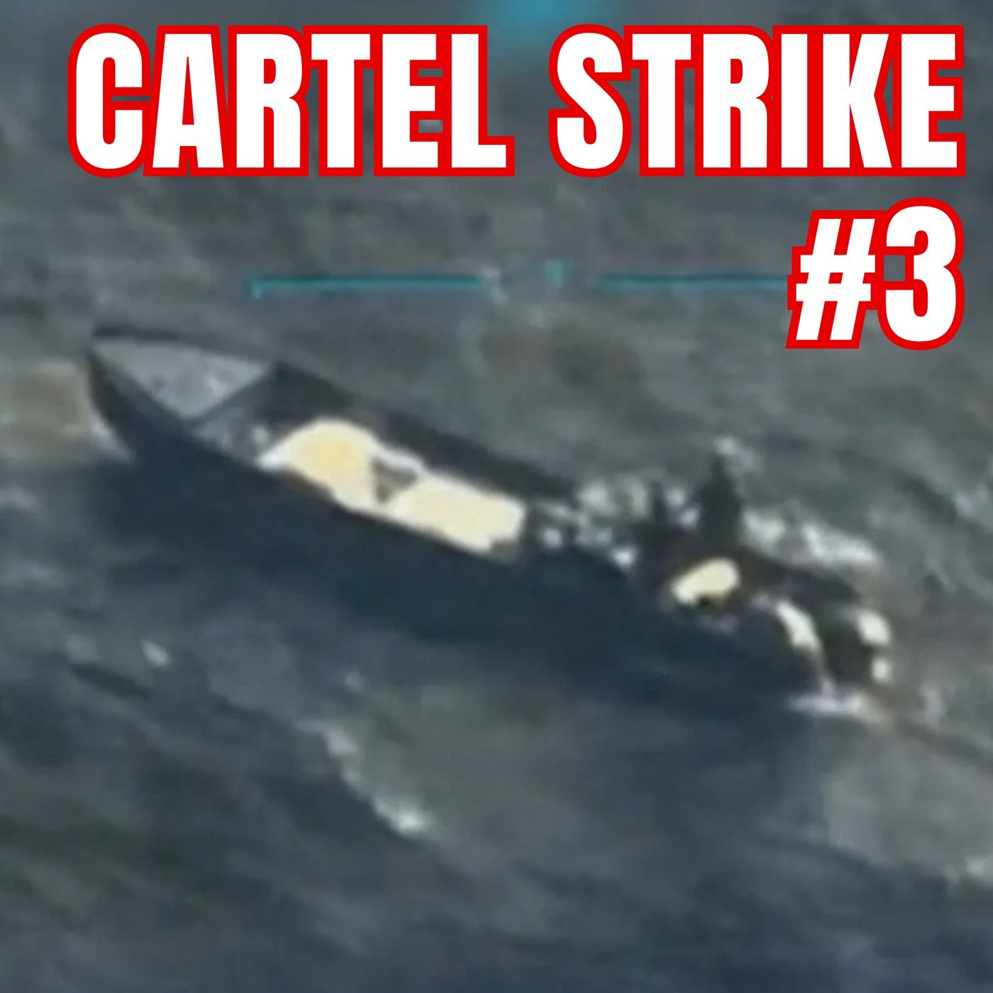 Trump's Cartel Strikes Under Fire episode artwork