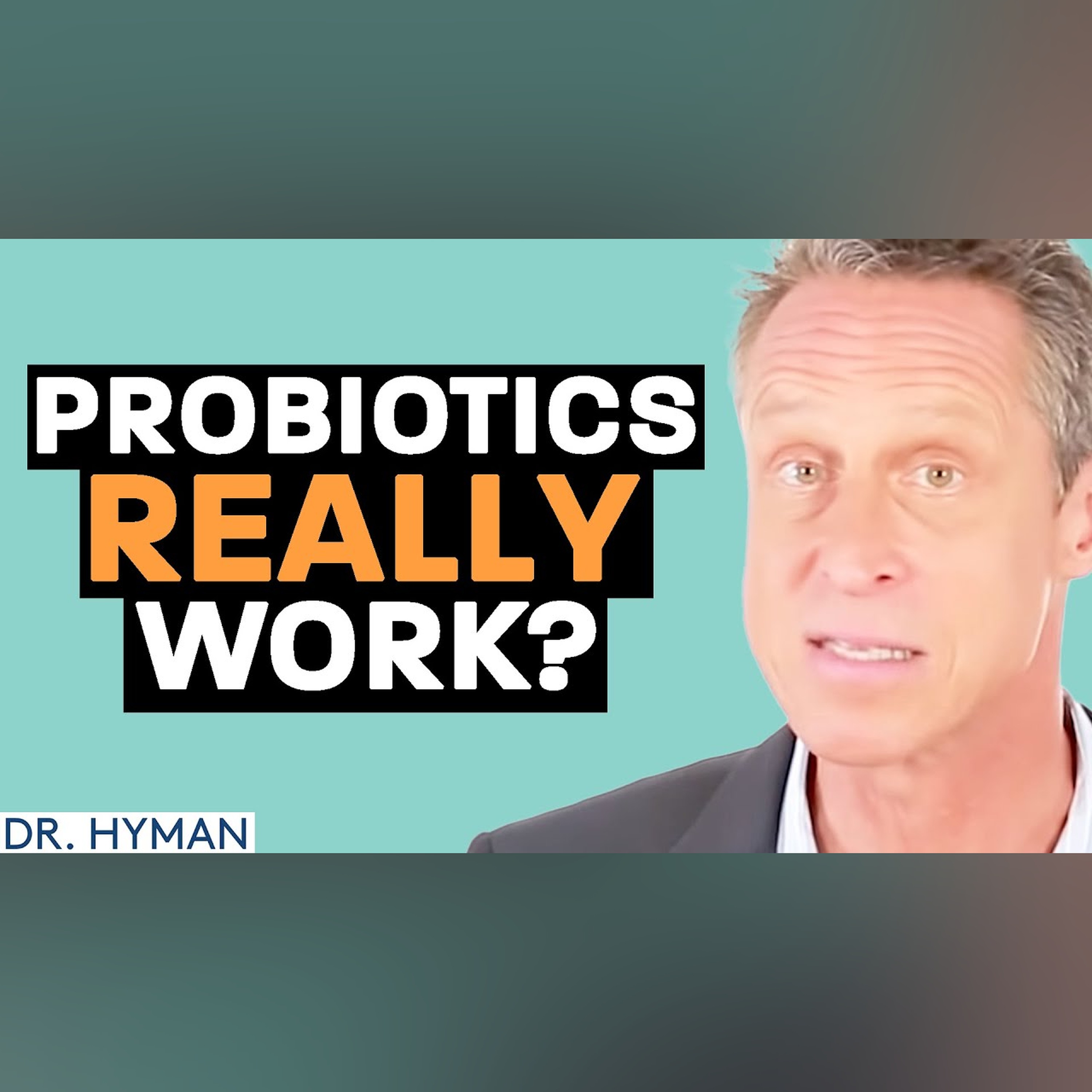 Do Probiotics Really Work? episode artwork