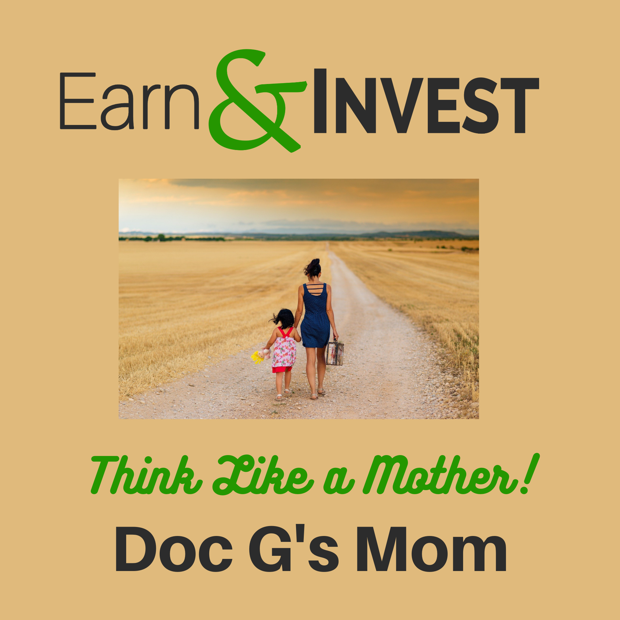 Think Like a Mother w/ My Mom