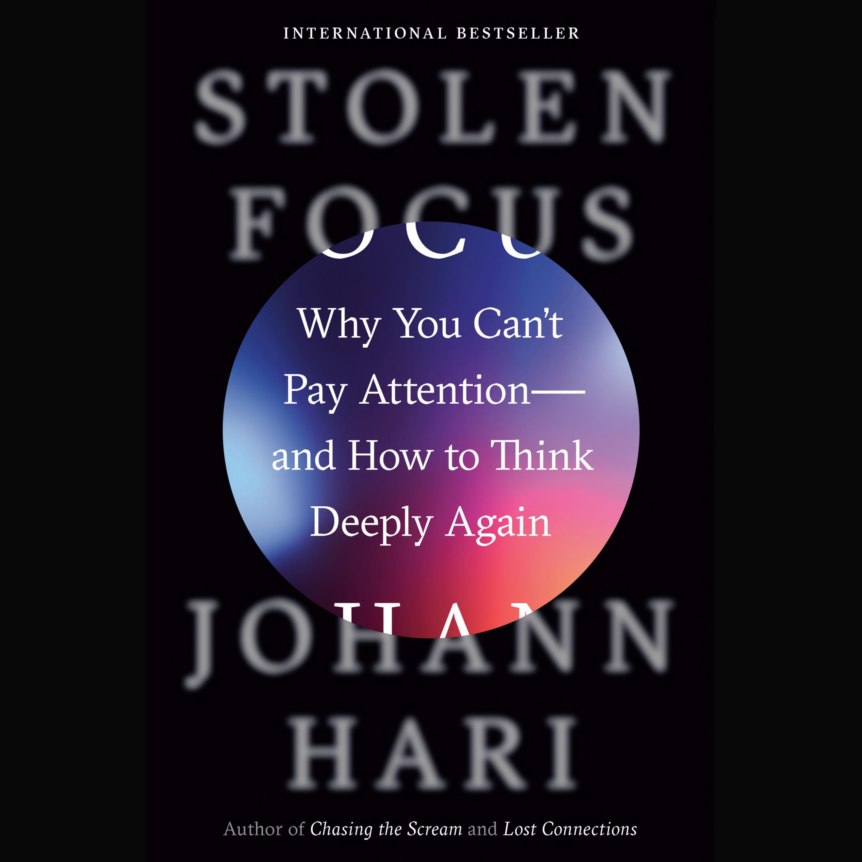 L'attenzione rubata Riassunto | Johann Hari (Stolen Focus) episode artwork