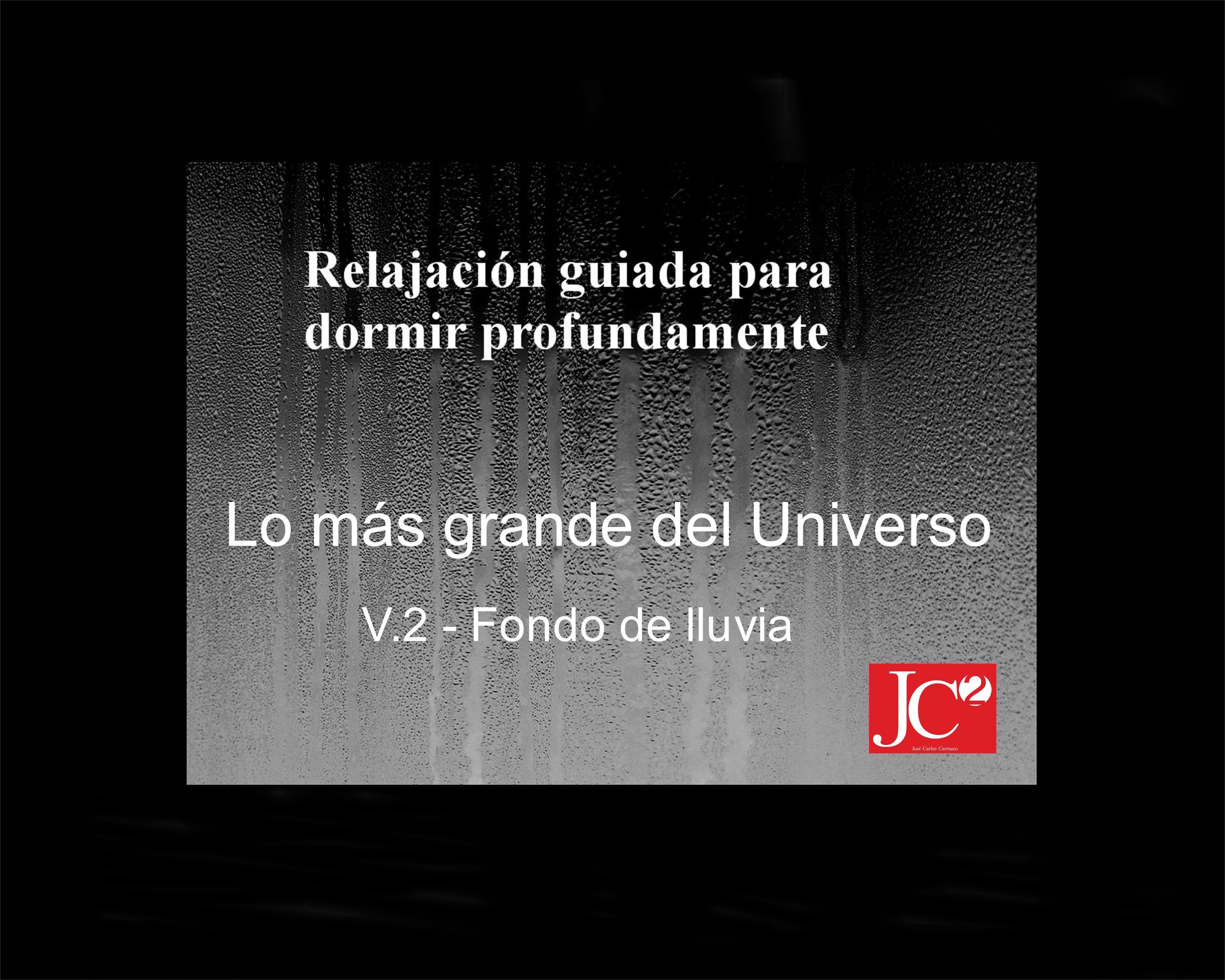 LO MÁS GRANDE DEL UNIVERSO | Relajación guiada para conciliar el sueño profundo(V.2 Fondo de lluvia) episode artwork