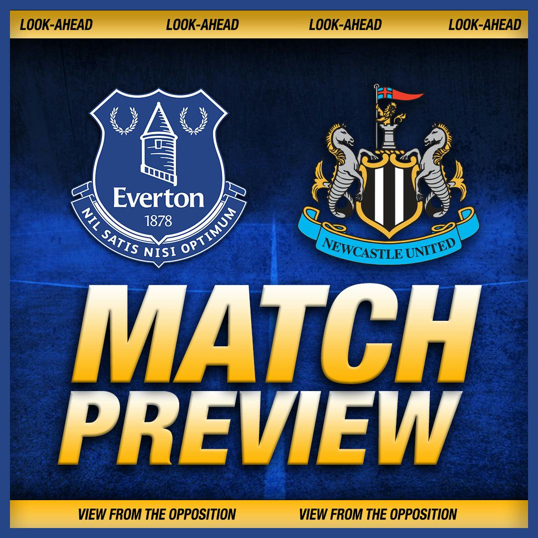 Everton vs Newcastle Preview | View from the Opposition Everton vs Newcastle Preview | View from the Opposition